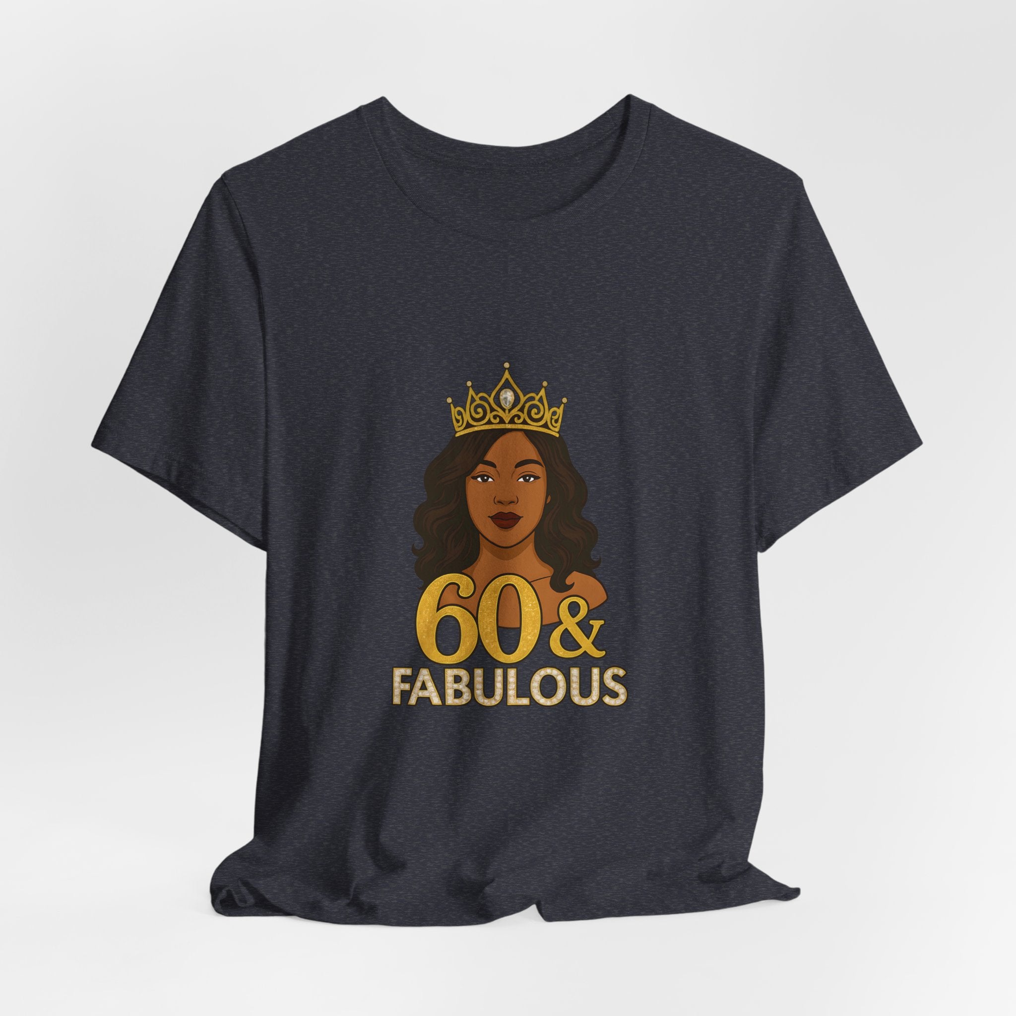 60 & Fabulous Unisex Tee, Birthday Gift Tee, Women's Celebration Shirt, Fun Milestone Birthday Apparel, Perfect for 60th Birthday Party