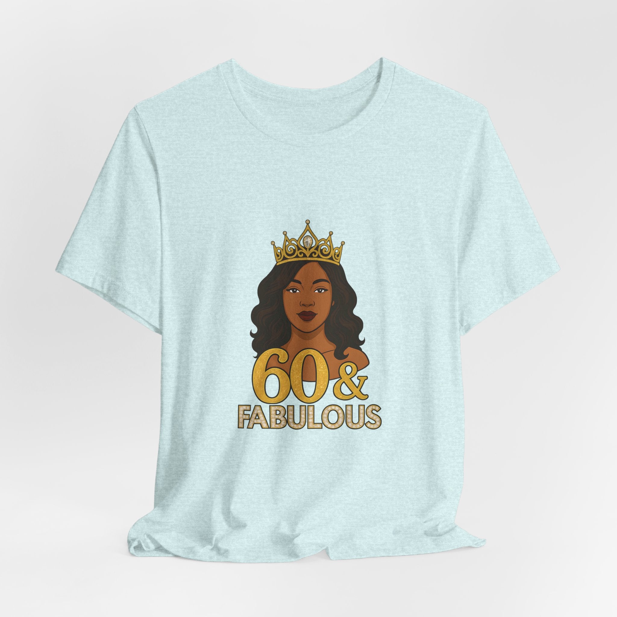 60 & Fabulous Unisex Tee, Birthday Gift Tee, Women's Celebration Shirt, Fun Milestone Birthday Apparel, Perfect for 60th Birthday Party