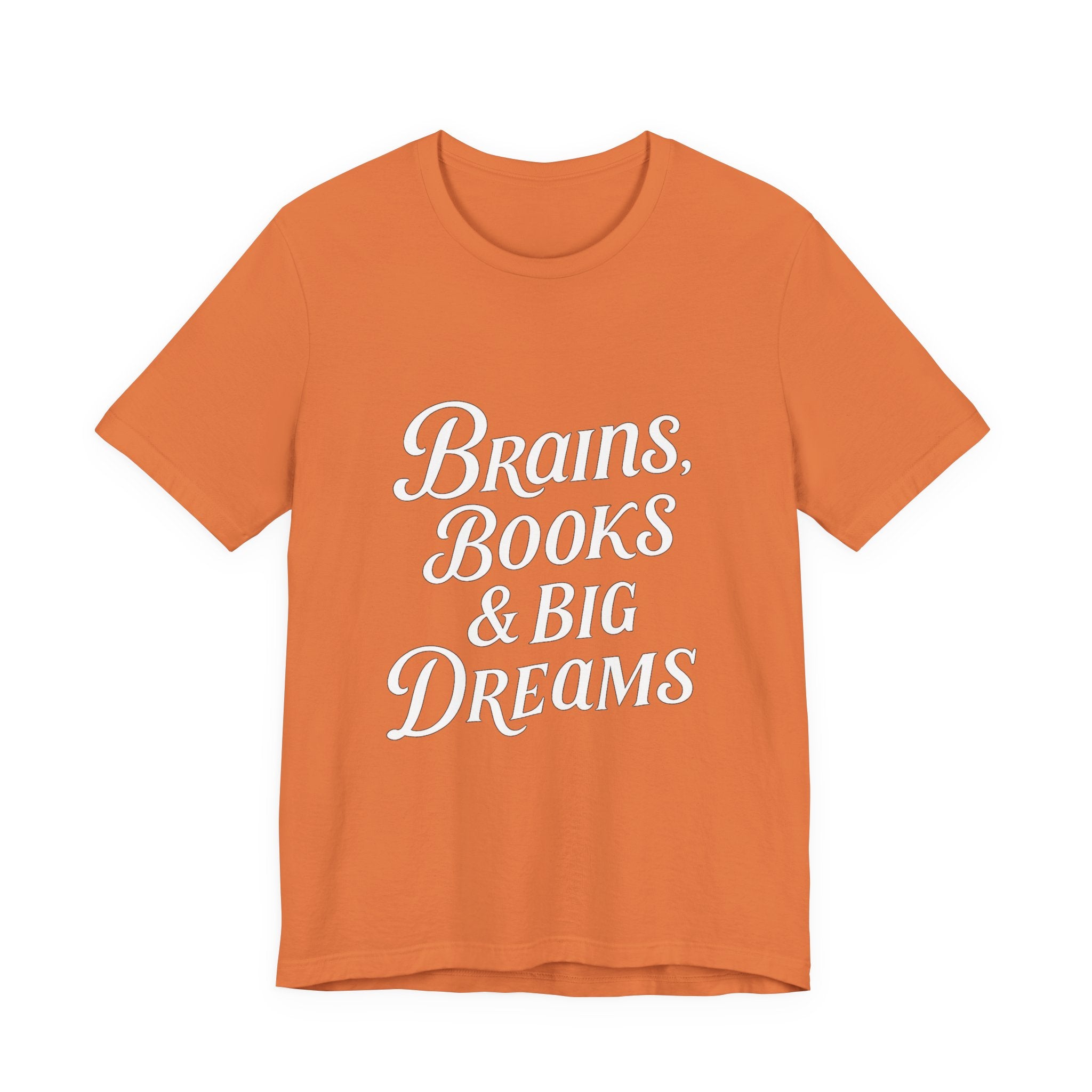 Brainiac Tee, Book Lover Shirt, Big Dreams T-Shirt, Unisex Graphic Top, Intellectual Clothing