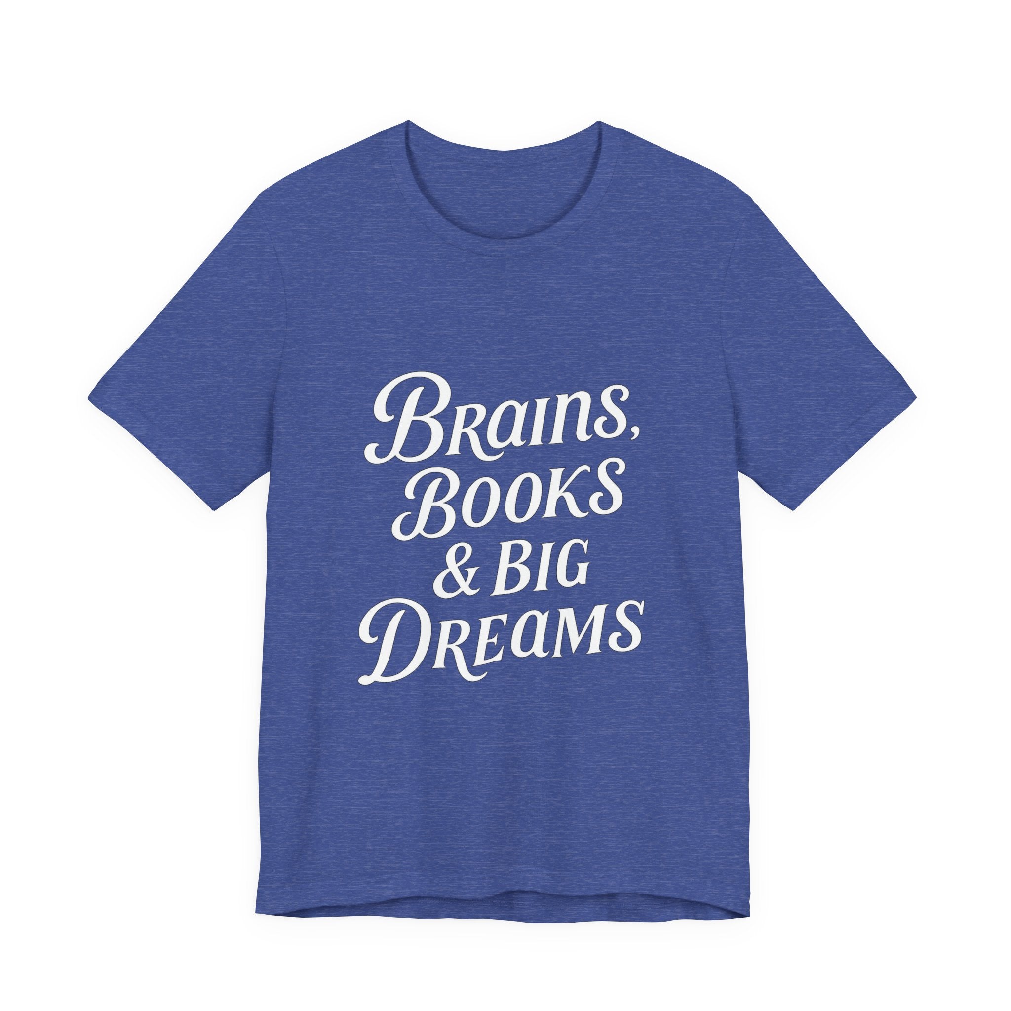 Brainiac Tee, Book Lover Shirt, Big Dreams T-Shirt, Unisex Graphic Top, Intellectual Clothing