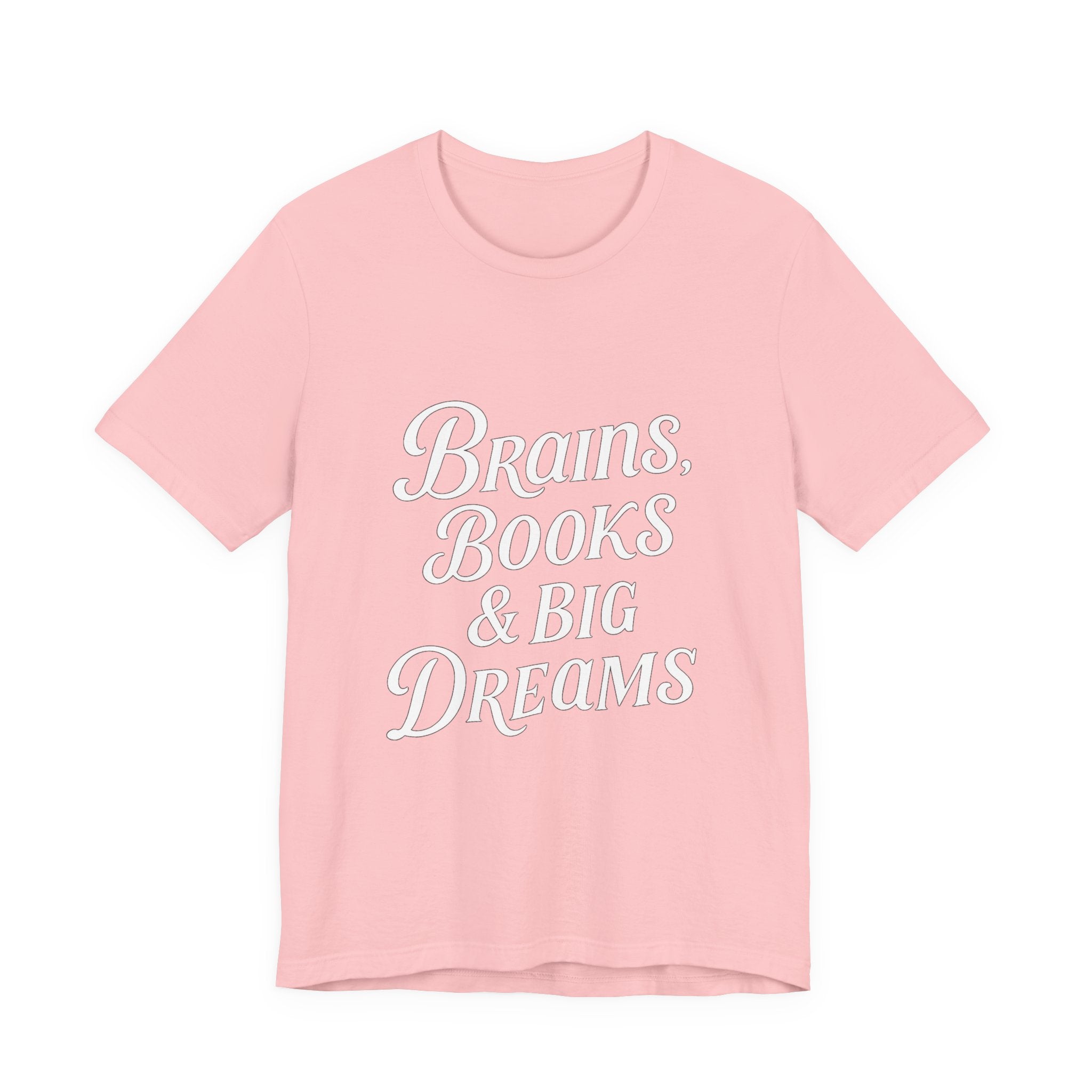 Brainiac Tee, Book Lover Shirt, Big Dreams T-Shirt, Unisex Graphic Top, Intellectual Clothing