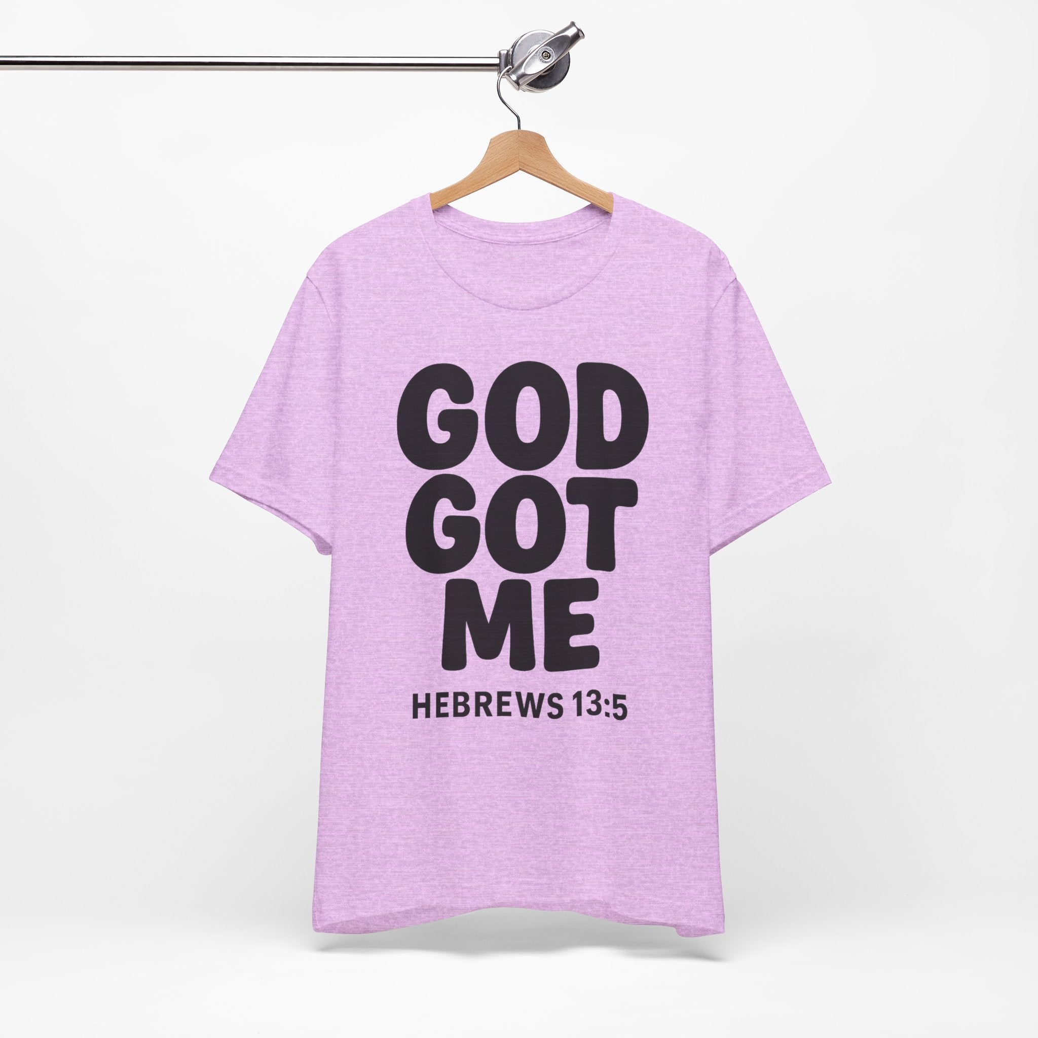 GOD GOT ME Religious T-Shirt, Christian Design. Clothing, Inspirational Tee, Faith Shirt, Unisex Jersey Short Sleeve Tee with