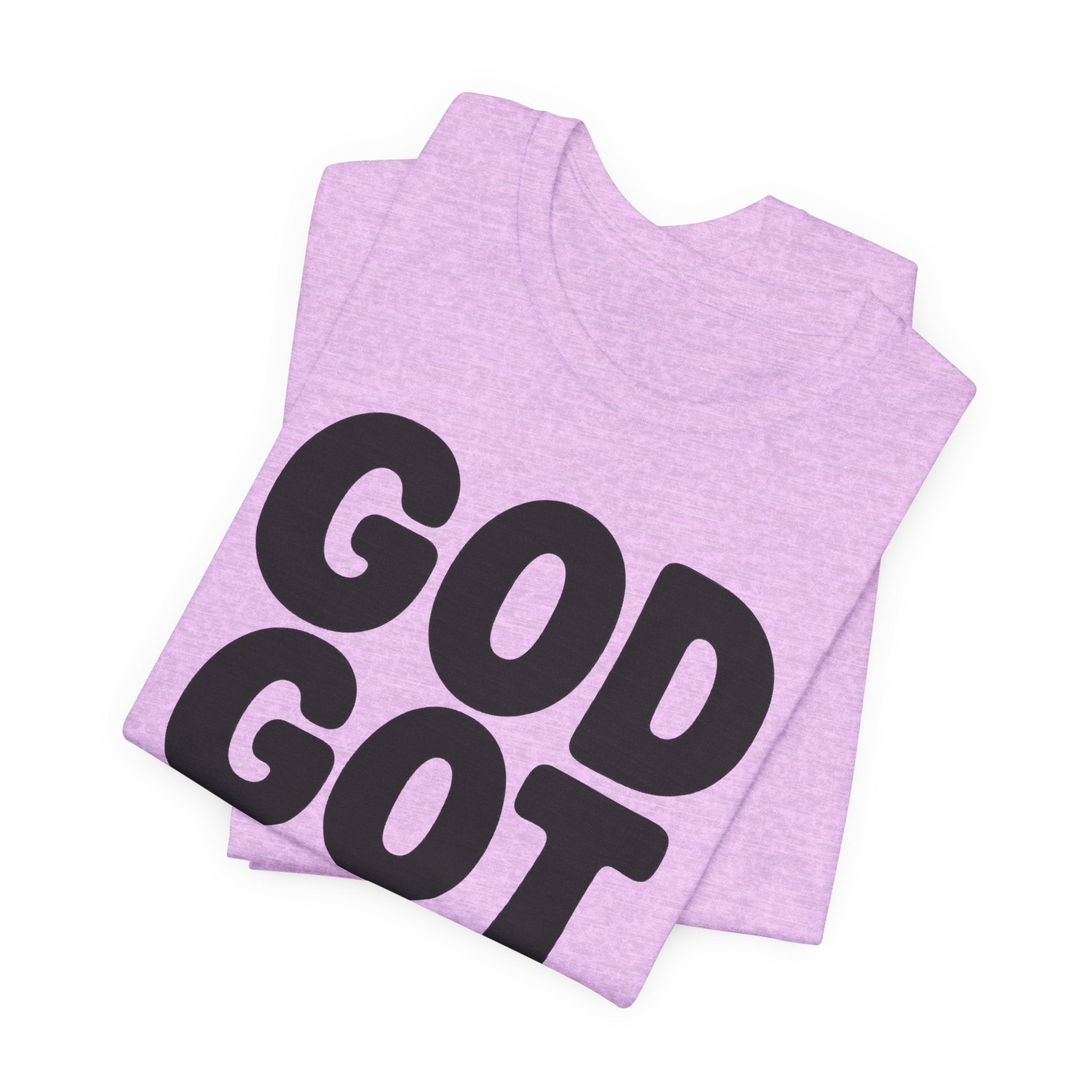 GOD GOT ME Religious T-Shirt, Christian Design. Clothing, Inspirational Tee, Faith Shirt, Unisex Jersey Short Sleeve Tee with