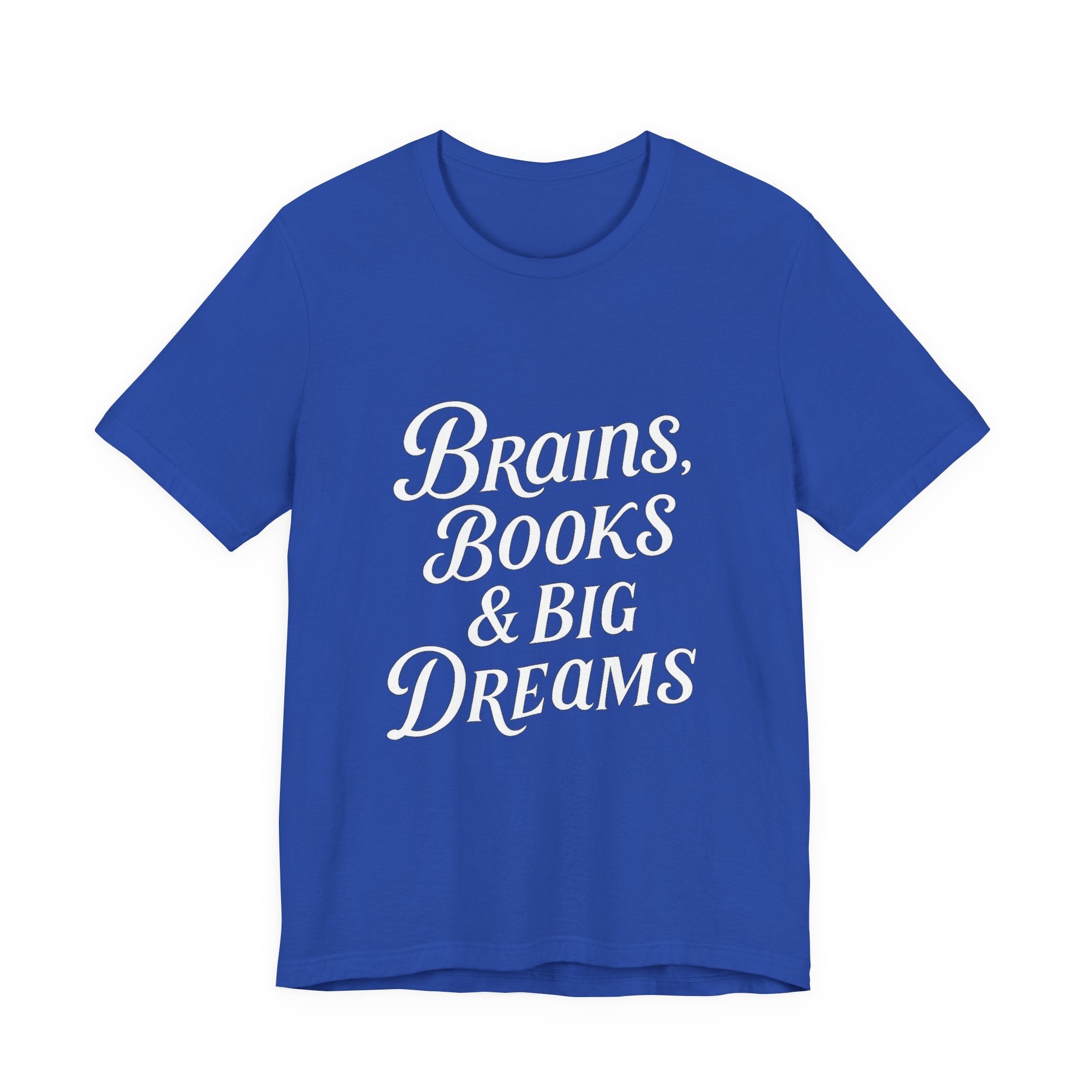 Brainiac Tee, Book Lover Shirt, Big Dreams T-Shirt, Unisex Graphic Top, Intellectual Clothing