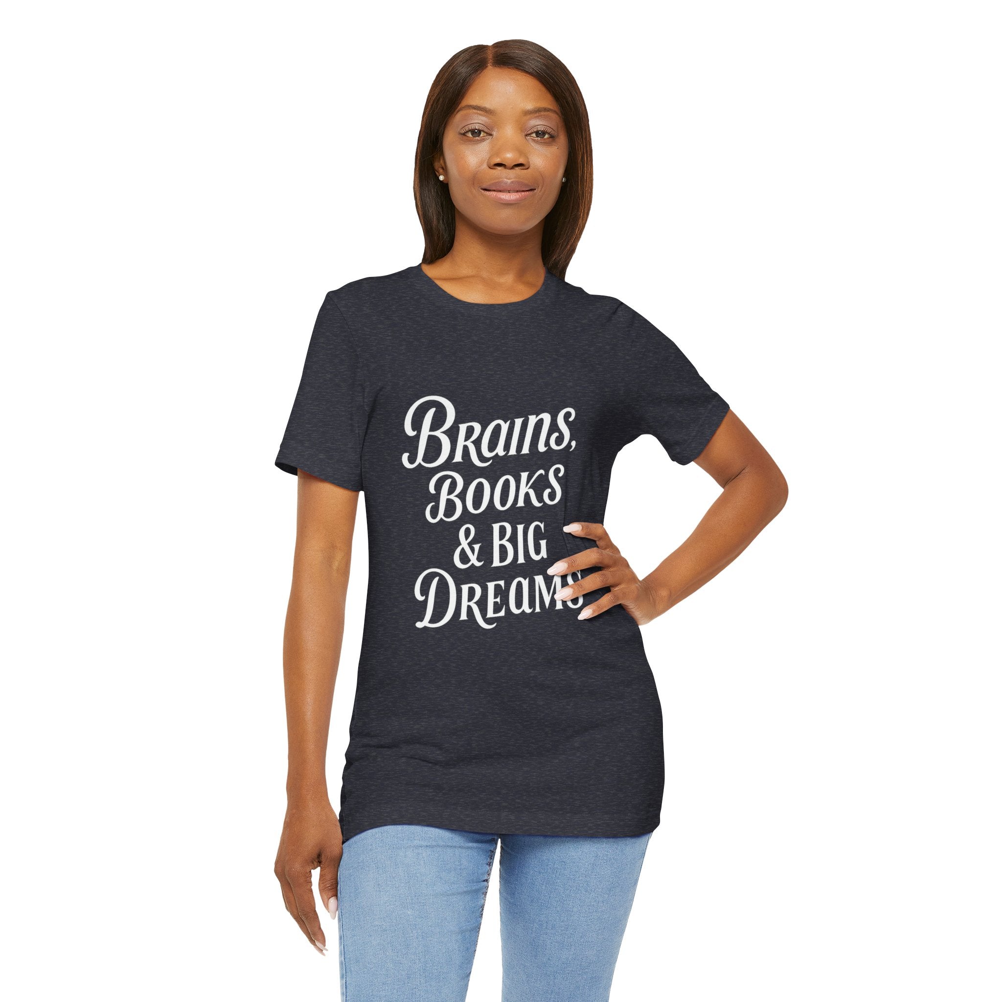 Brainiac Tee, Book Lover Shirt, Big Dreams T-Shirt, Unisex Graphic Top, Intellectual Clothing