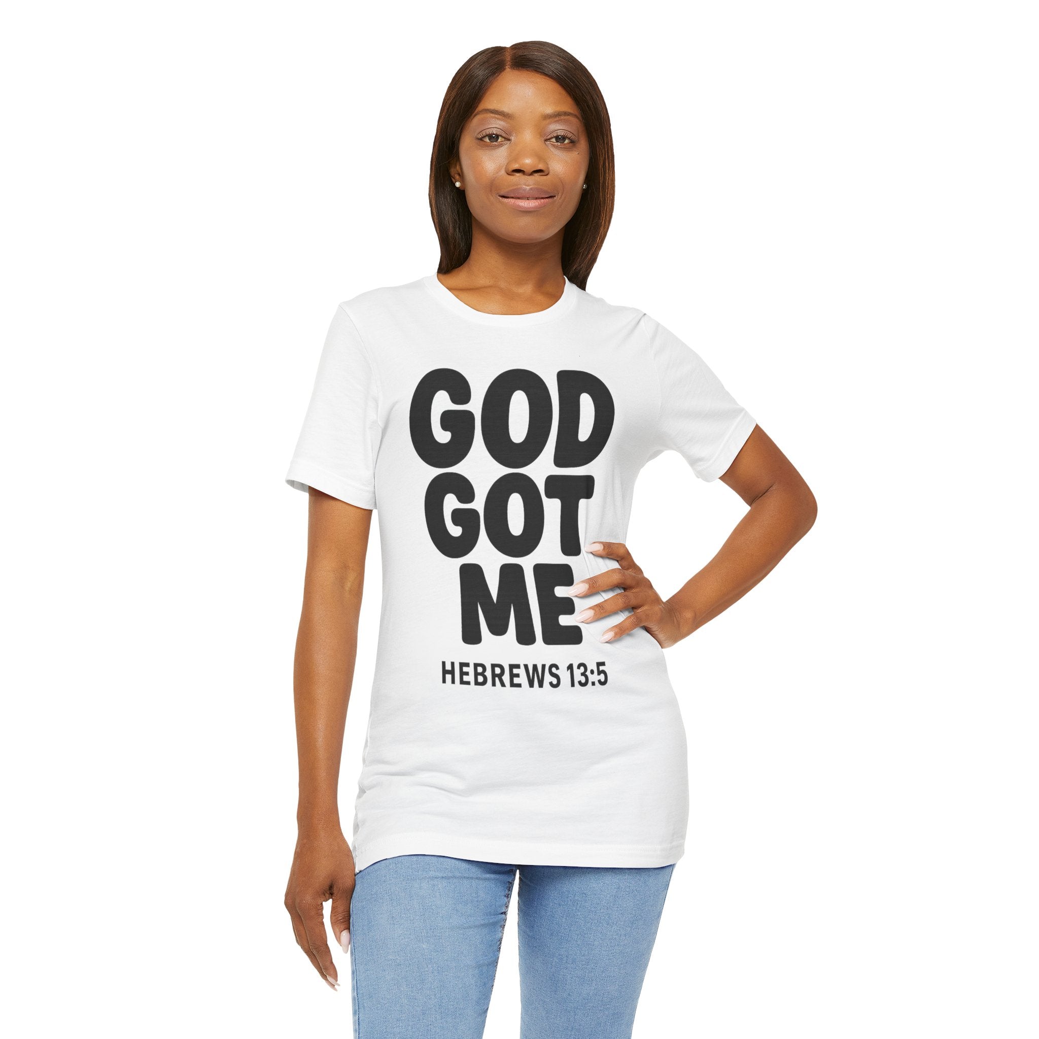 GOD GOT ME Religious T-Shirt, Christian Design. Clothing, Inspirational Tee, Faith Shirt, Unisex Jersey Short Sleeve Tee with