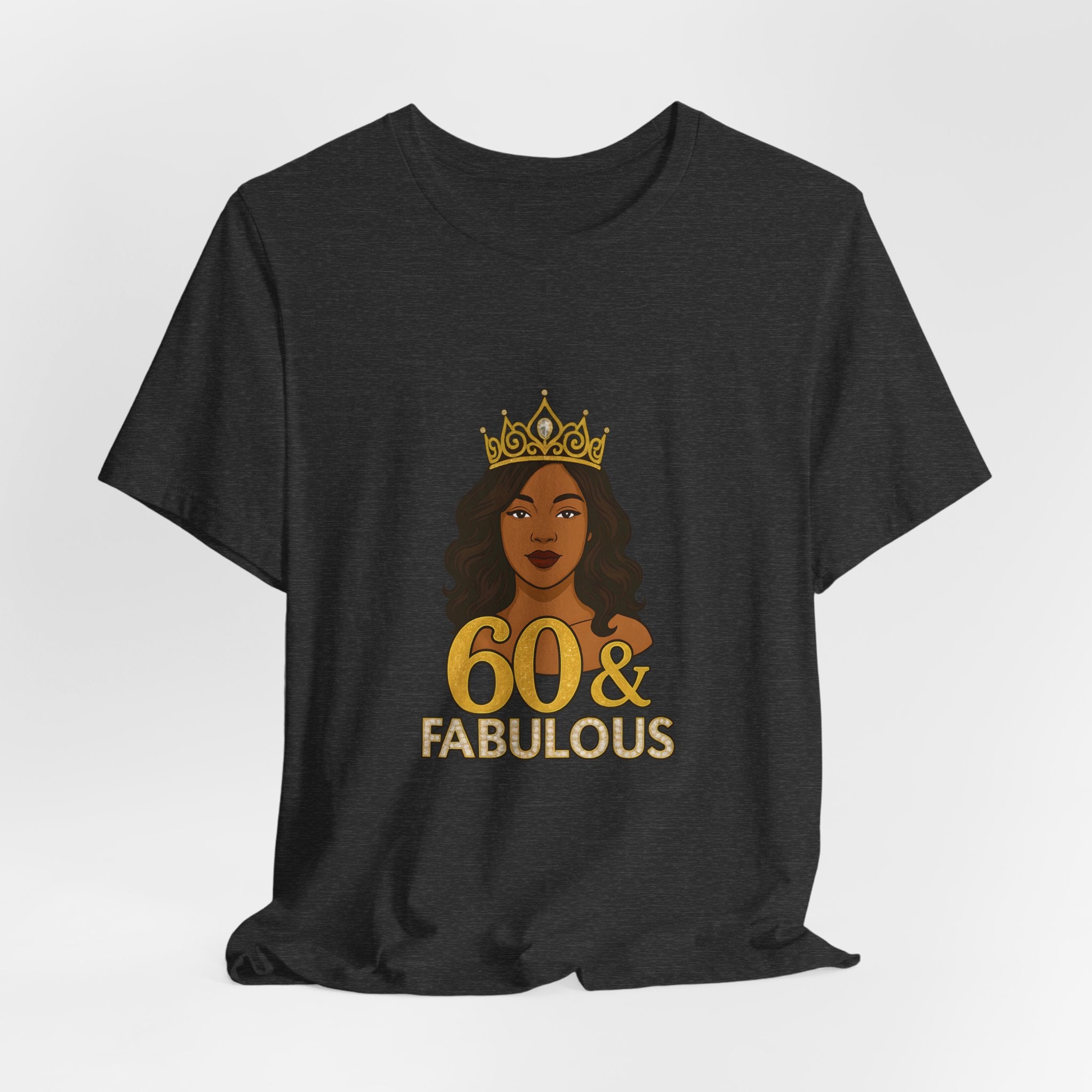 60 & Fabulous Unisex Tee, Birthday Gift Tee, Women's Celebration Shirt, Fun Milestone Birthday Apparel, Perfect for 60th Birthday Party