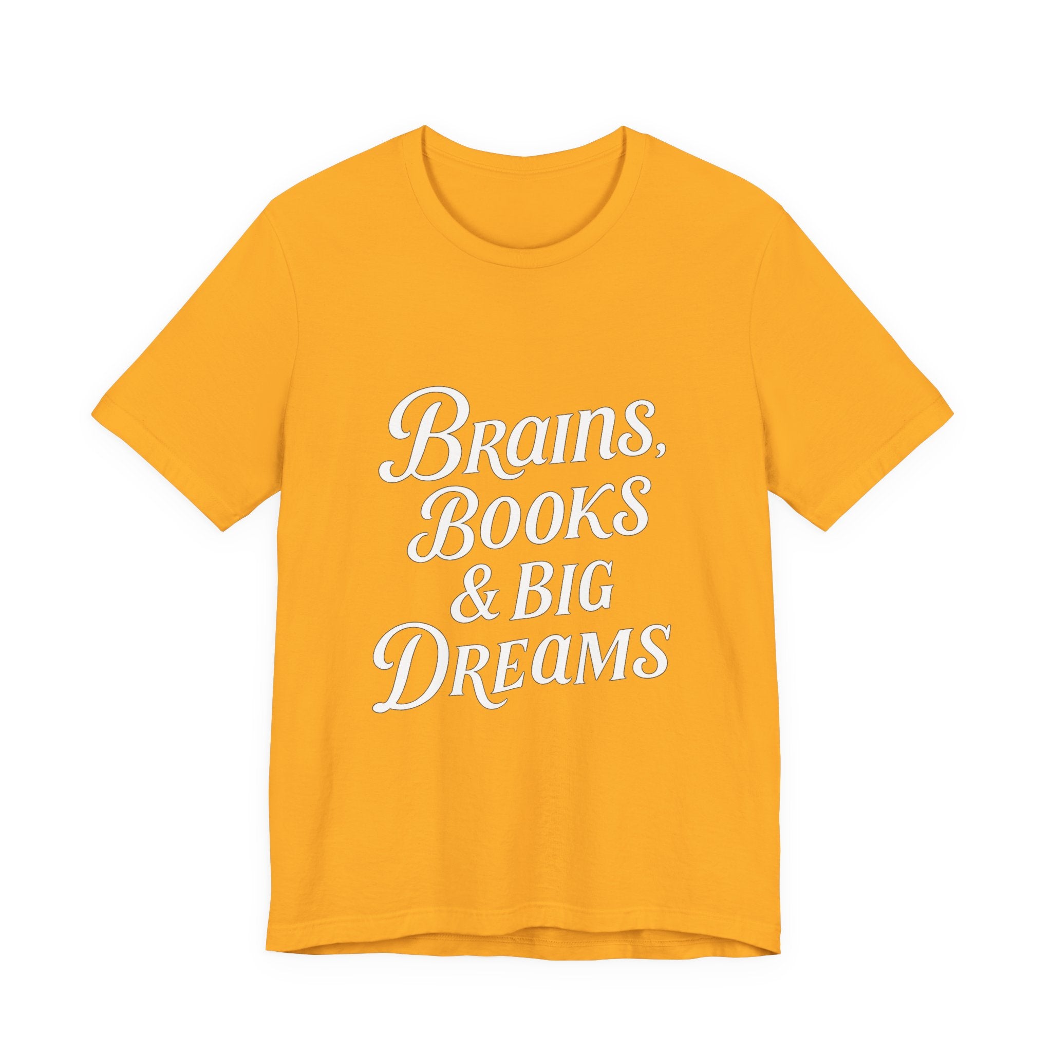 Brainiac Tee, Book Lover Shirt, Big Dreams T-Shirt, Unisex Graphic Top, Intellectual Clothing