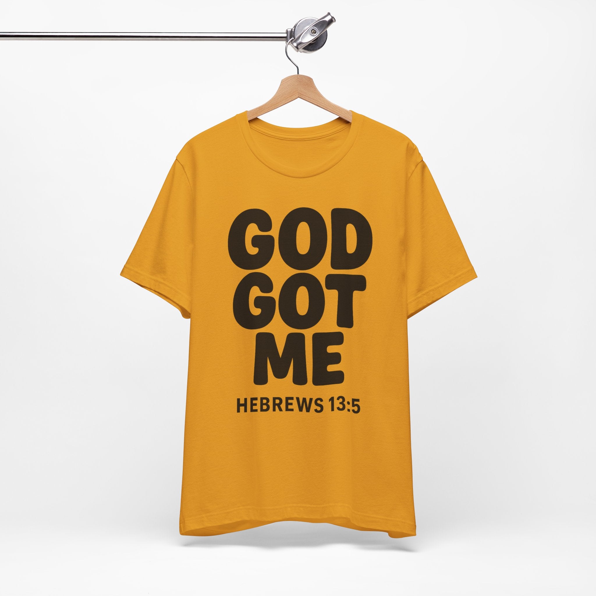 GOD GOT ME Religious T-Shirt, Christian Design. Clothing, Inspirational Tee, Faith Shirt, Unisex Jersey Short Sleeve Tee with
