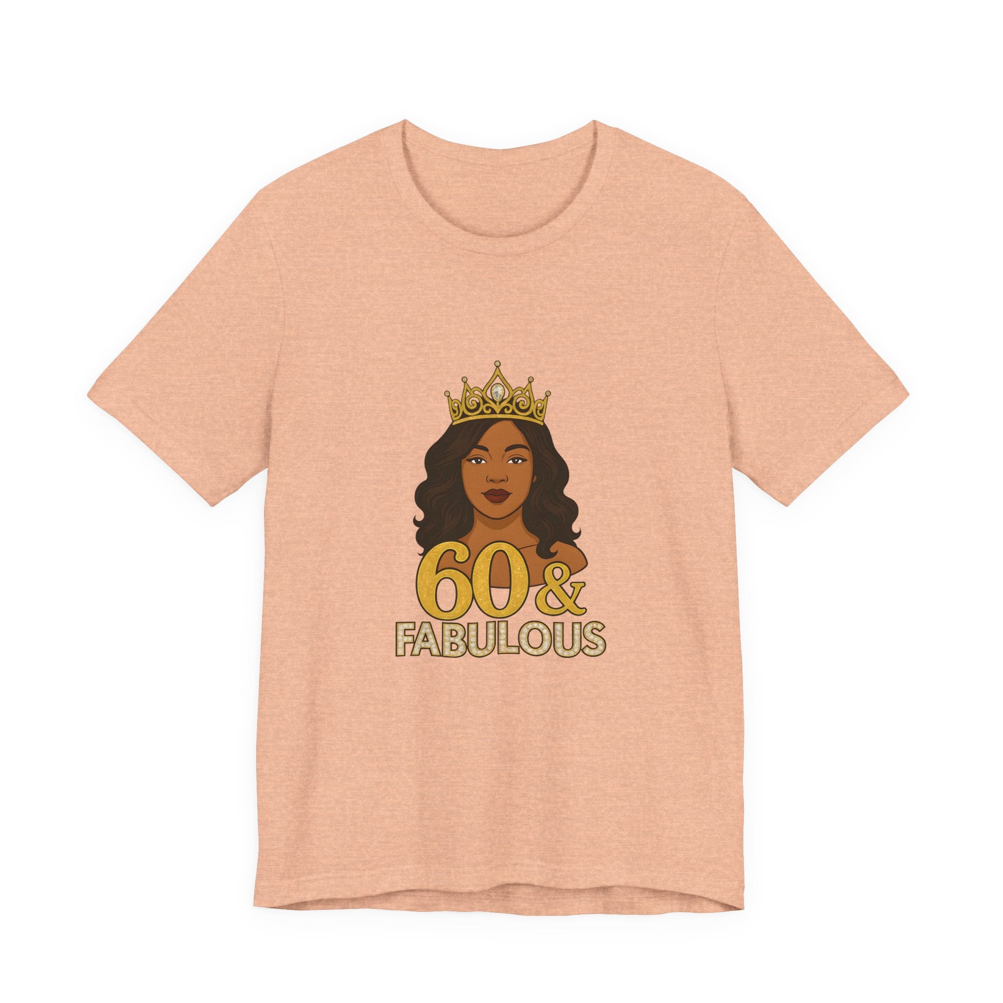60 & Fabulous Unisex Tee, Birthday Gift Tee, Women's Celebration Shirt, Fun Milestone Birthday Apparel, Perfect for 60th Birthday Party