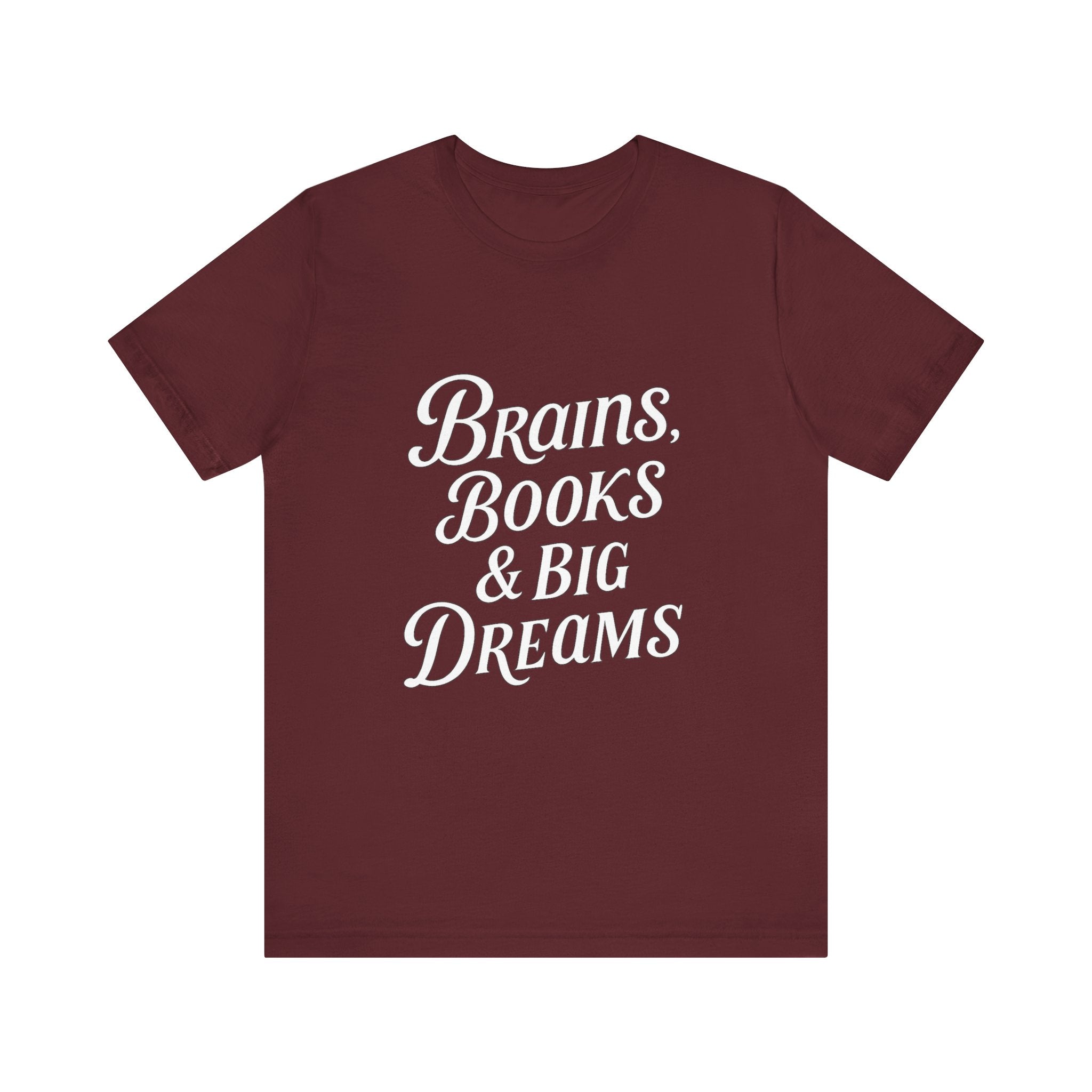 Brainiac Tee, Book Lover Shirt, Big Dreams T-Shirt, Unisex Graphic Top, Intellectual Clothing