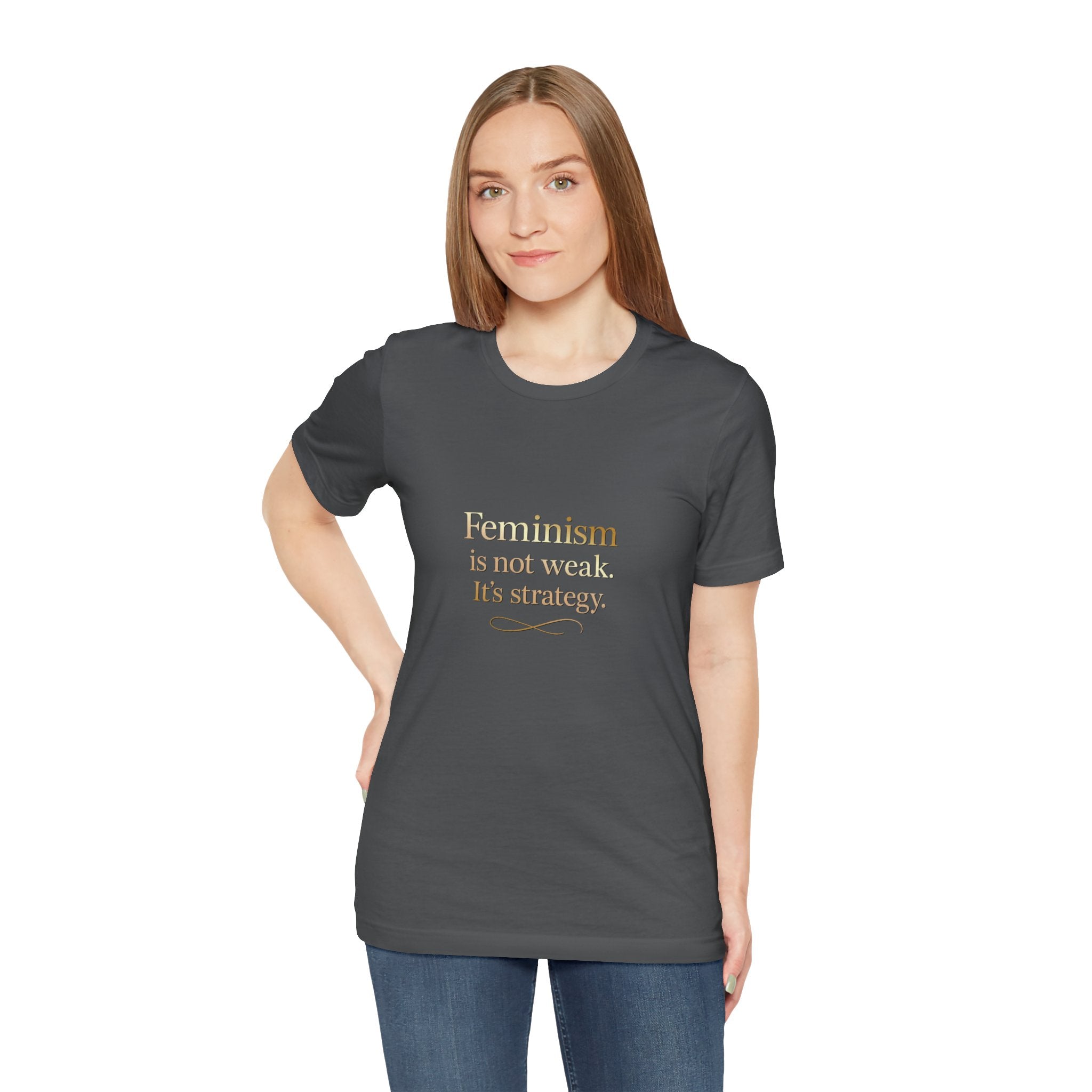 Feminism Is Not Weak Tee Bold Feminist Statement Shirt