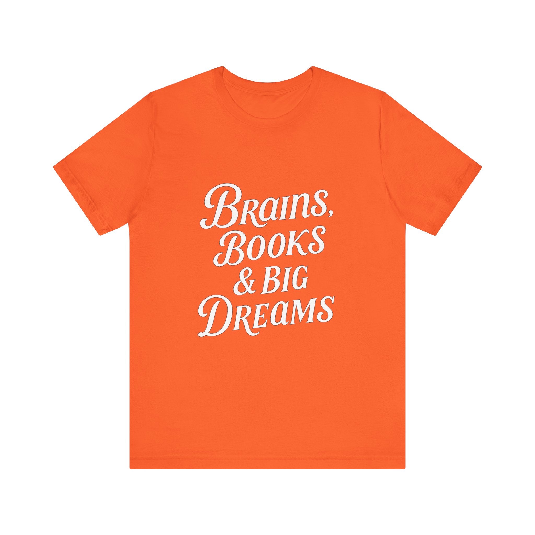 Brainiac Tee, Book Lover Shirt, Big Dreams T-Shirt, Unisex Graphic Top, Intellectual Clothing