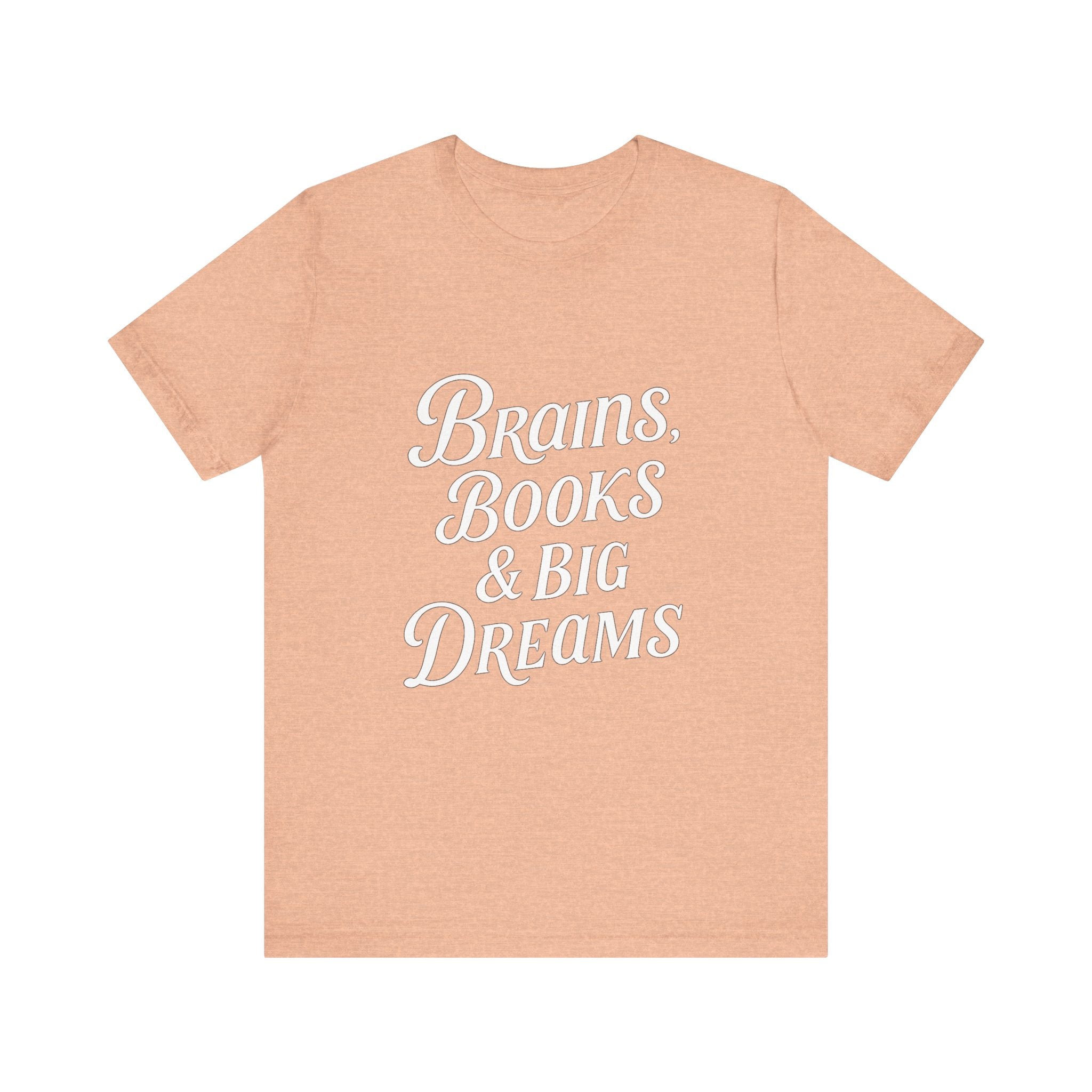Brainiac Tee, Book Lover Shirt, Big Dreams T-Shirt, Unisex Graphic Top, Intellectual Clothing
