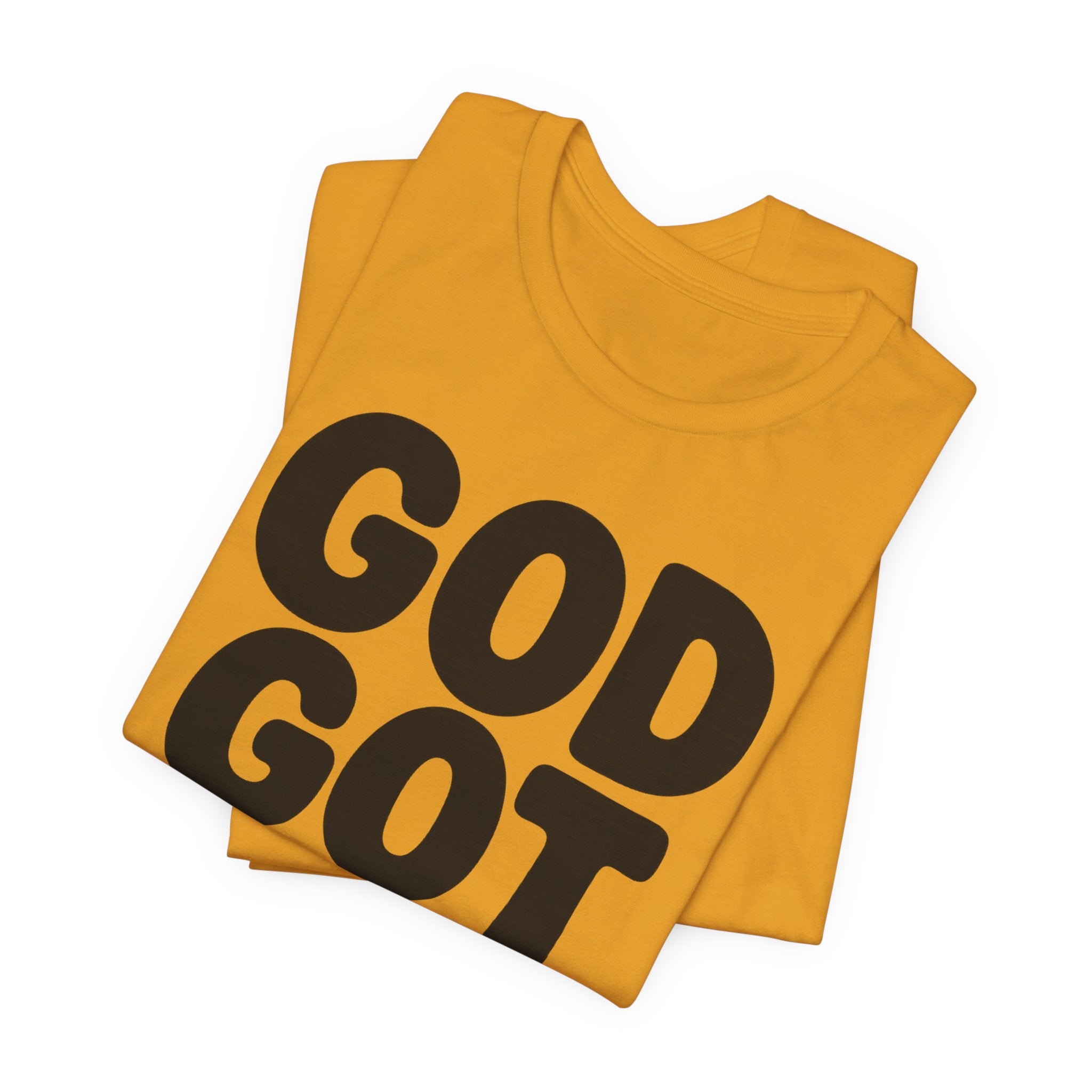GOD GOT ME Religious T-Shirt, Christian Design. Clothing, Inspirational Tee, Faith Shirt, Unisex Jersey Short Sleeve Tee with