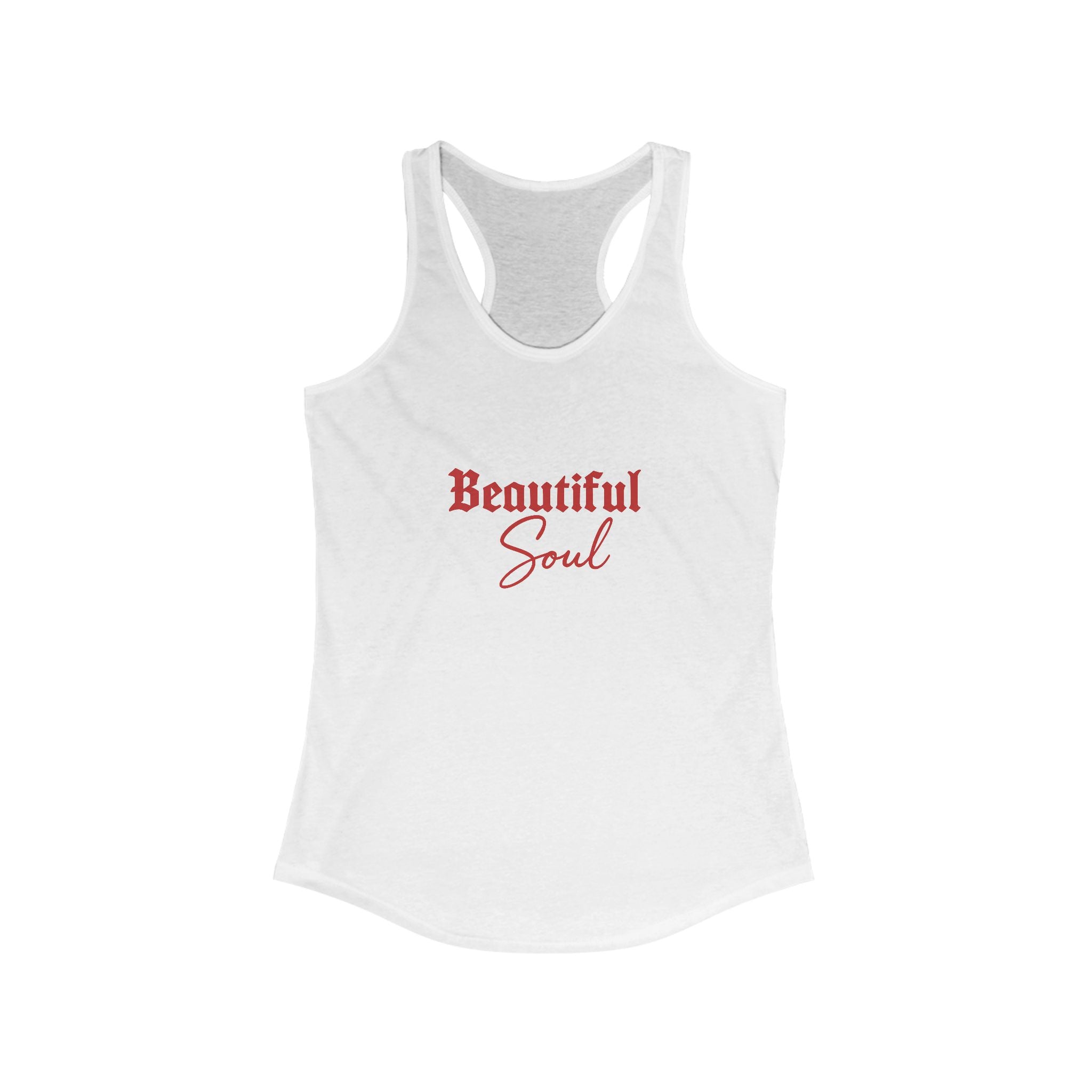 Beautiful Soul Women's Racerback Tank Top - Summer Fashion, Fitness Top, Yoga Wear, Inspirational Gift, Casual Tee