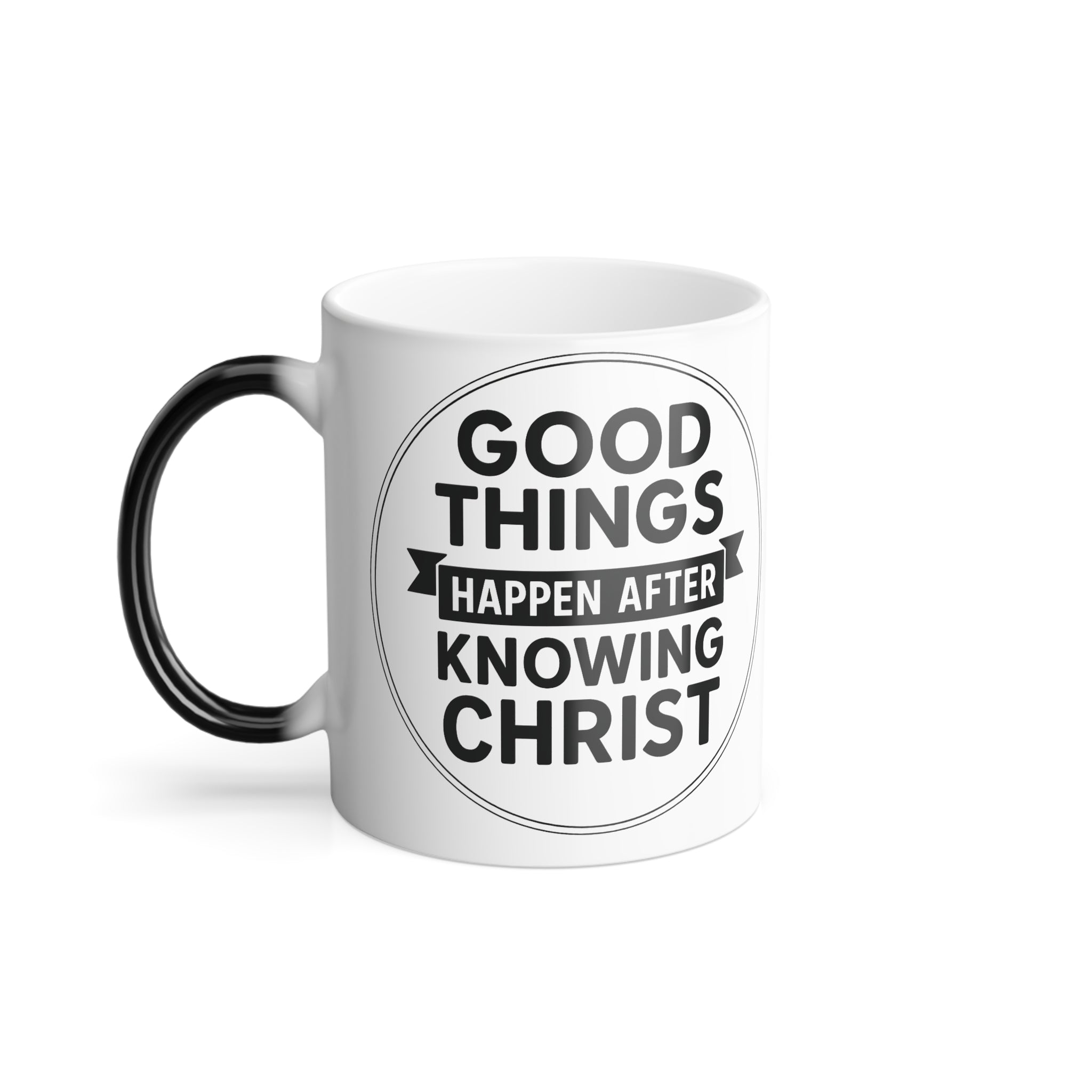 Color Changing Mug - Good Things Happen After Knowing Christ, Inspirational Coffee Cup, Religious Gift, Christian Mug, Magic Heat Sensitive