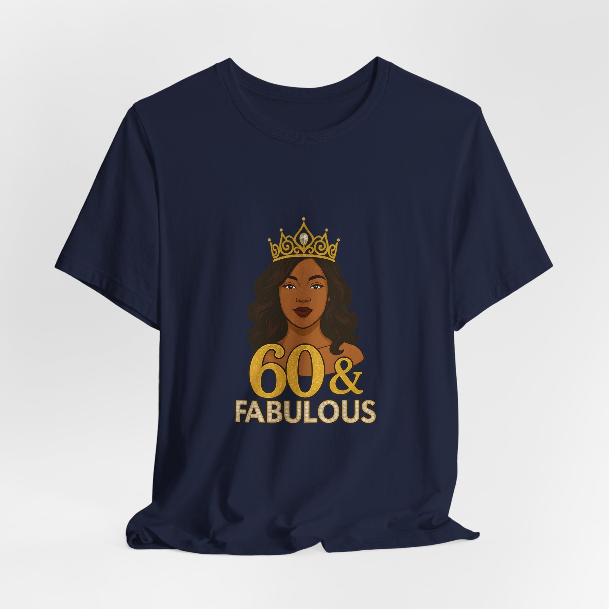 60 & Fabulous Unisex Tee, Birthday Gift Tee, Women's Celebration Shirt, Fun Milestone Birthday Apparel, Perfect for 60th Birthday Party