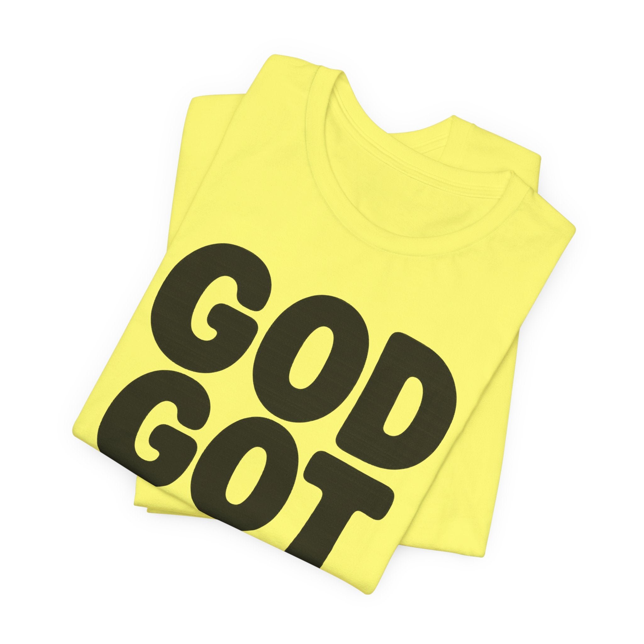 GOD GOT ME Religious T-Shirt, Christian Design. Clothing, Inspirational Tee, Faith Shirt, Unisex Jersey Short Sleeve Tee with