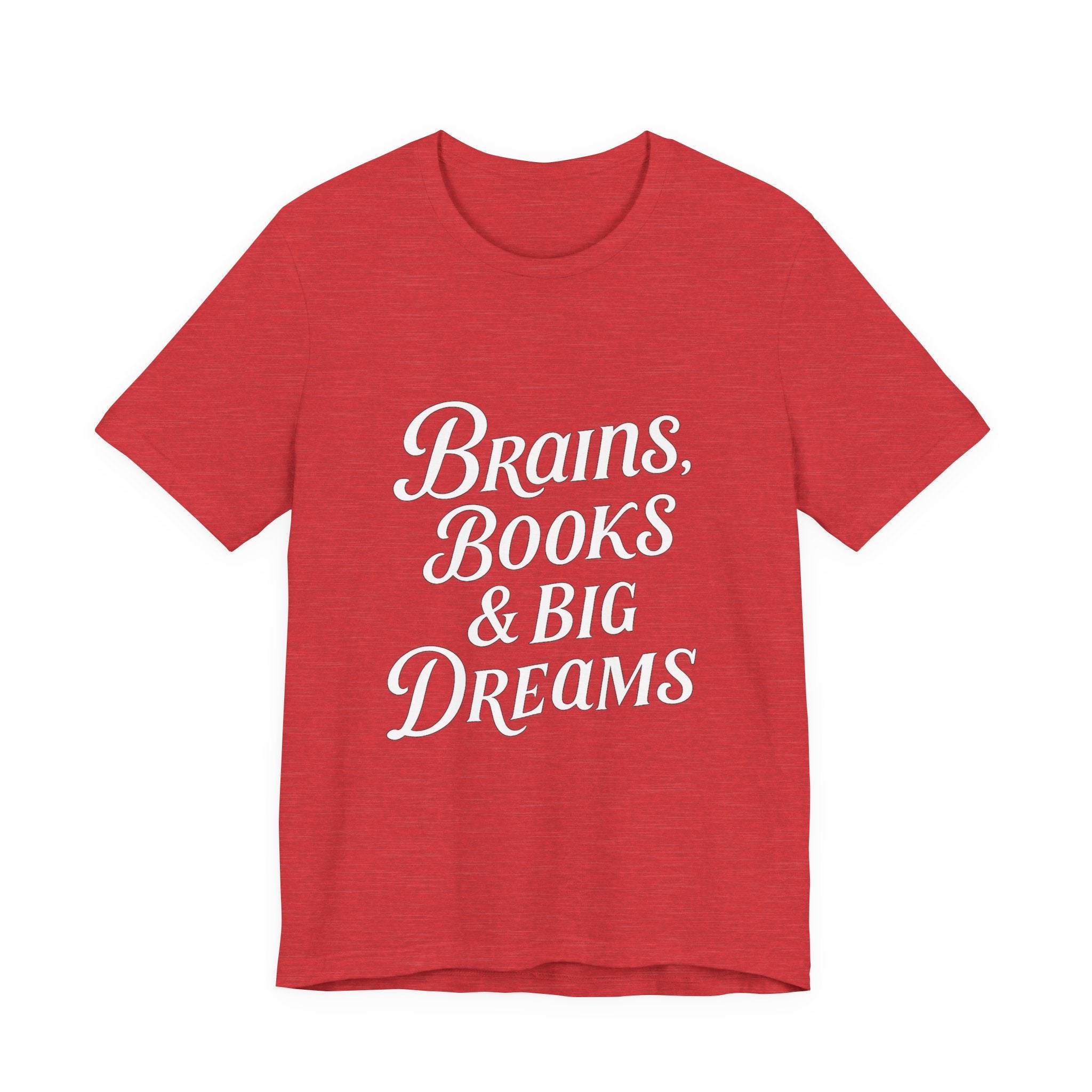 Brainiac Tee, Book Lover Shirt, Big Dreams T-Shirt, Unisex Graphic Top, Intellectual Clothing