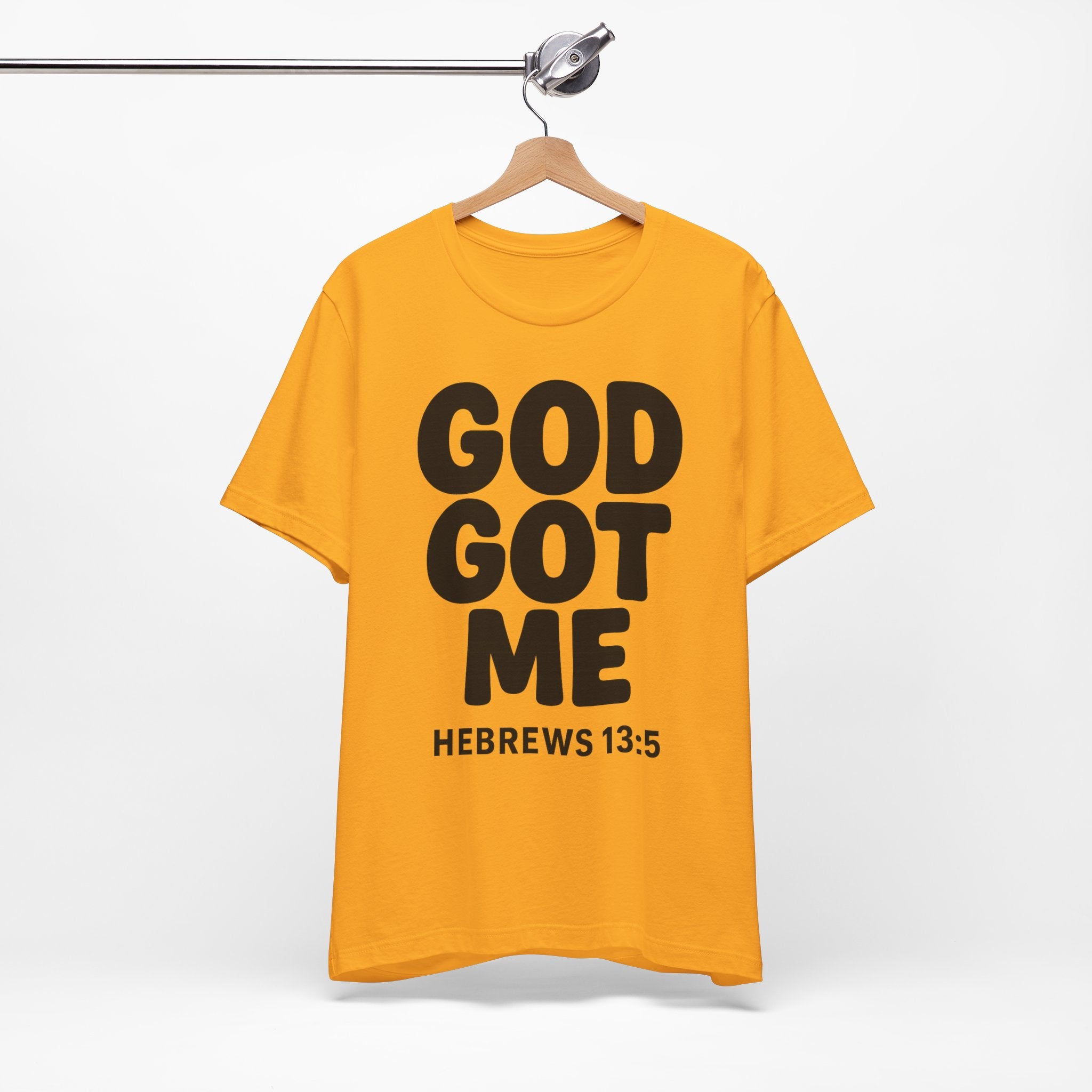 GOD GOT ME Religious T-Shirt, Christian Design. Clothing, Inspirational Tee, Faith Shirt, Unisex Jersey Short Sleeve Tee with
