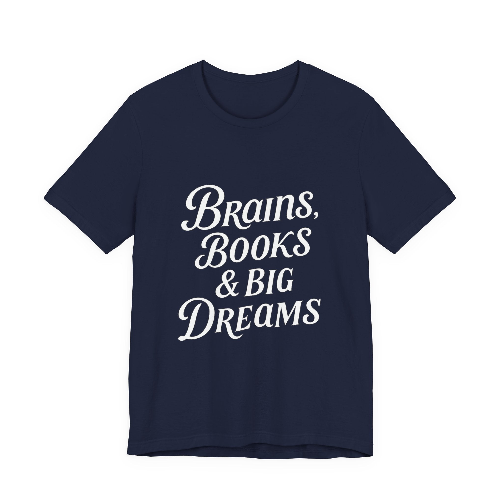 Brainiac Tee, Book Lover Shirt, Big Dreams T-Shirt, Unisex Graphic Top, Intellectual Clothing