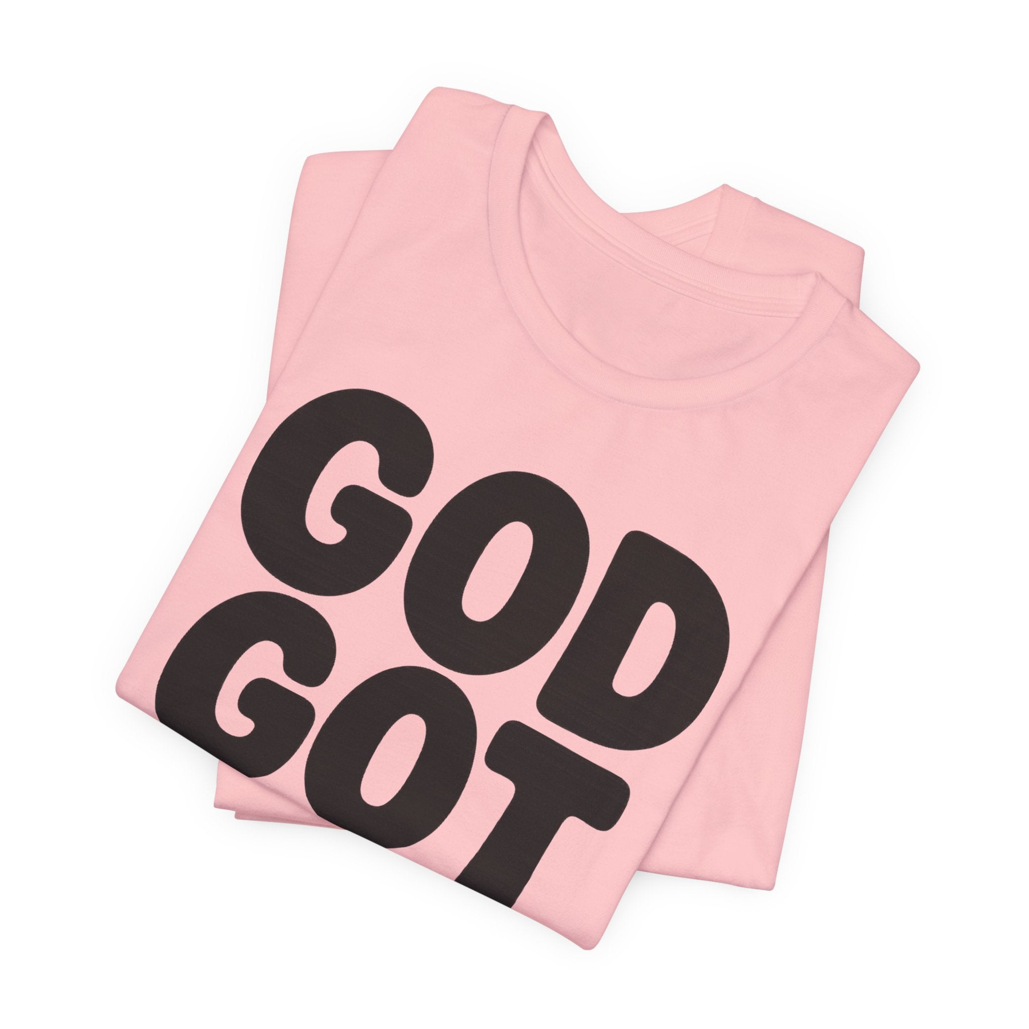 GOD GOT ME Religious T-Shirt, Christian Design. Clothing, Inspirational Tee, Faith Shirt, Unisex Jersey Short Sleeve Tee with