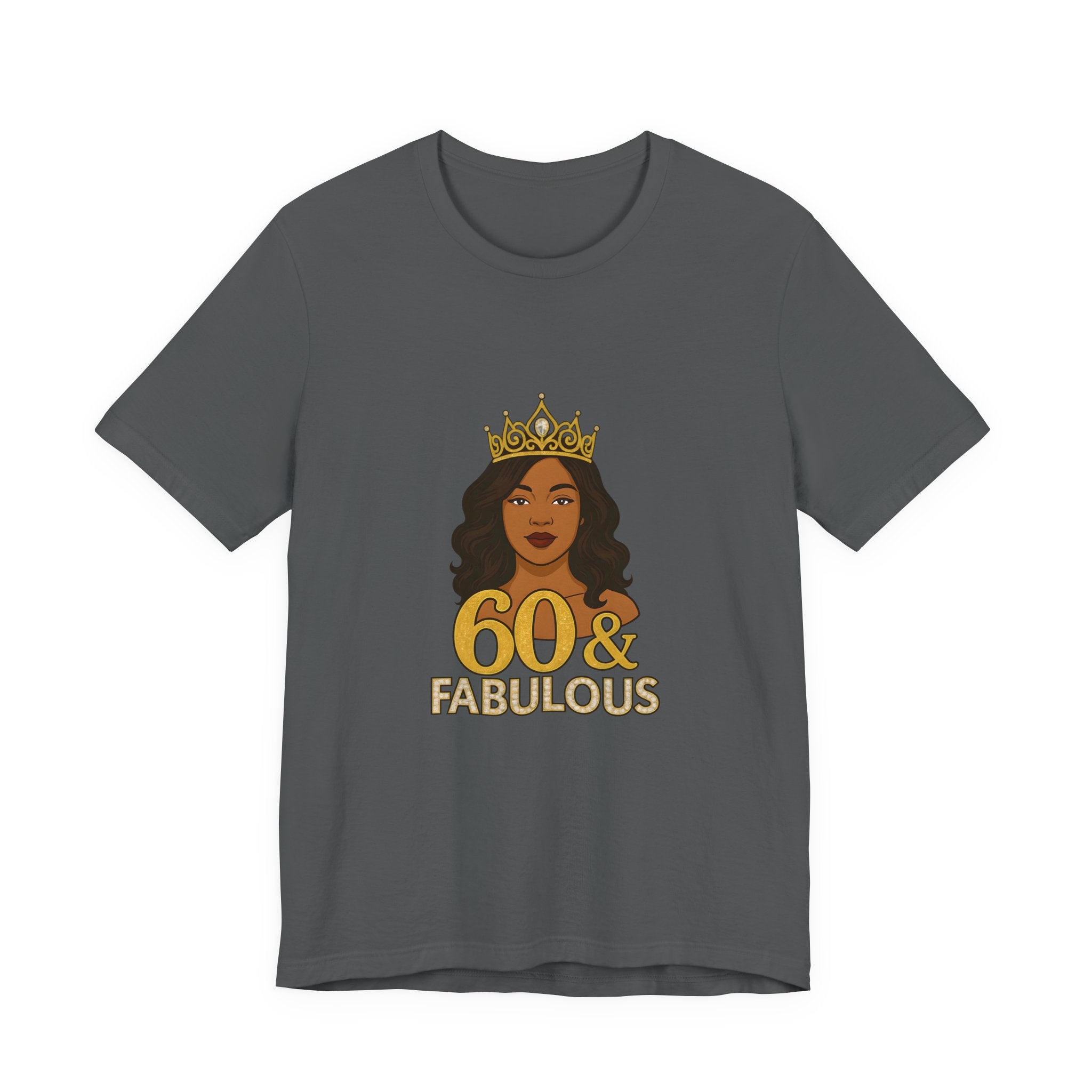 60 & Fabulous Unisex Tee, Birthday Gift Tee, Women's Celebration Shirt, Fun Milestone Birthday Apparel, Perfect for 60th Birthday Party