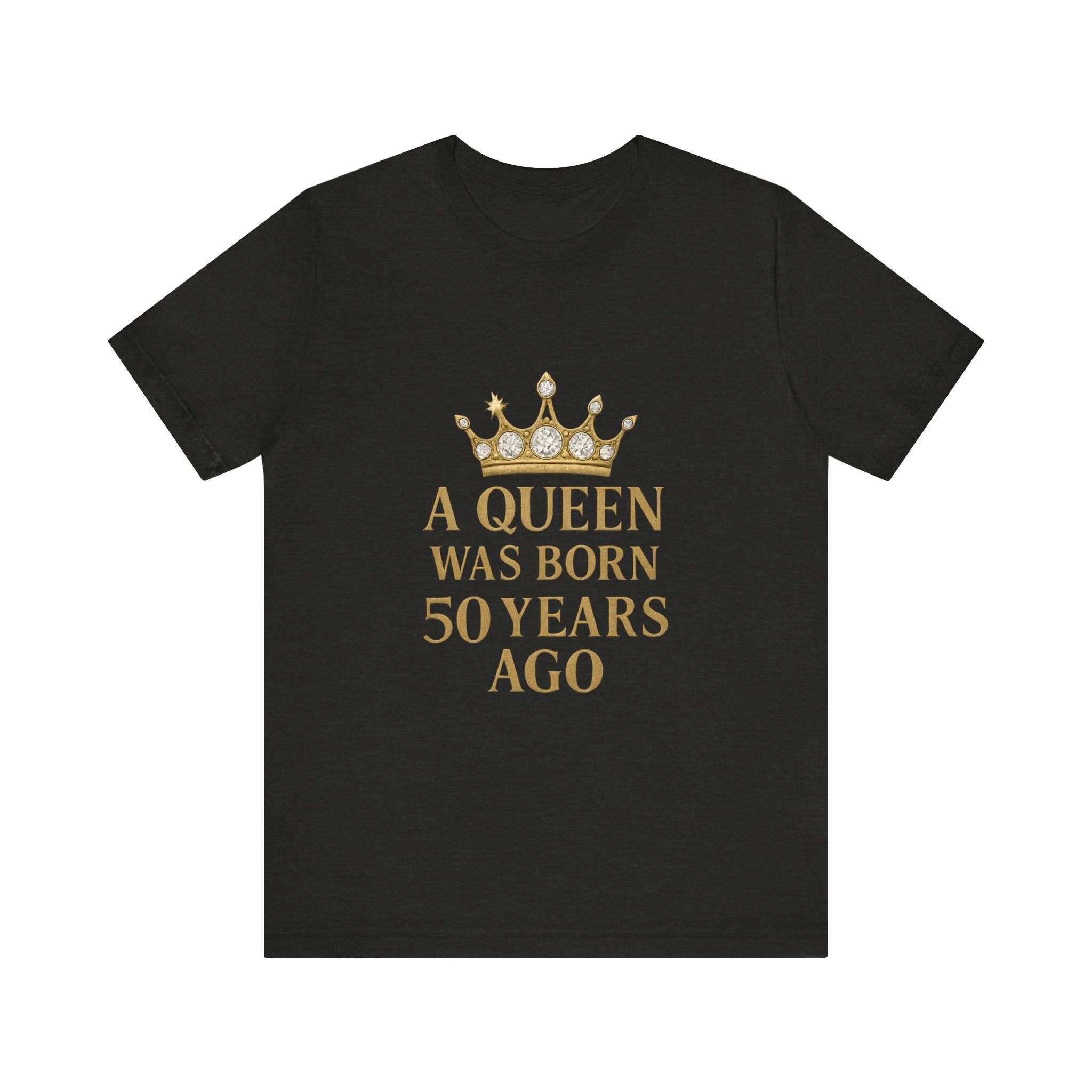 50th Birthday Queen Tee, A Queen Was Born 50 Years Ago Shirt, Anniversary Gift, Retro T-Shirt, Crown Design Tee