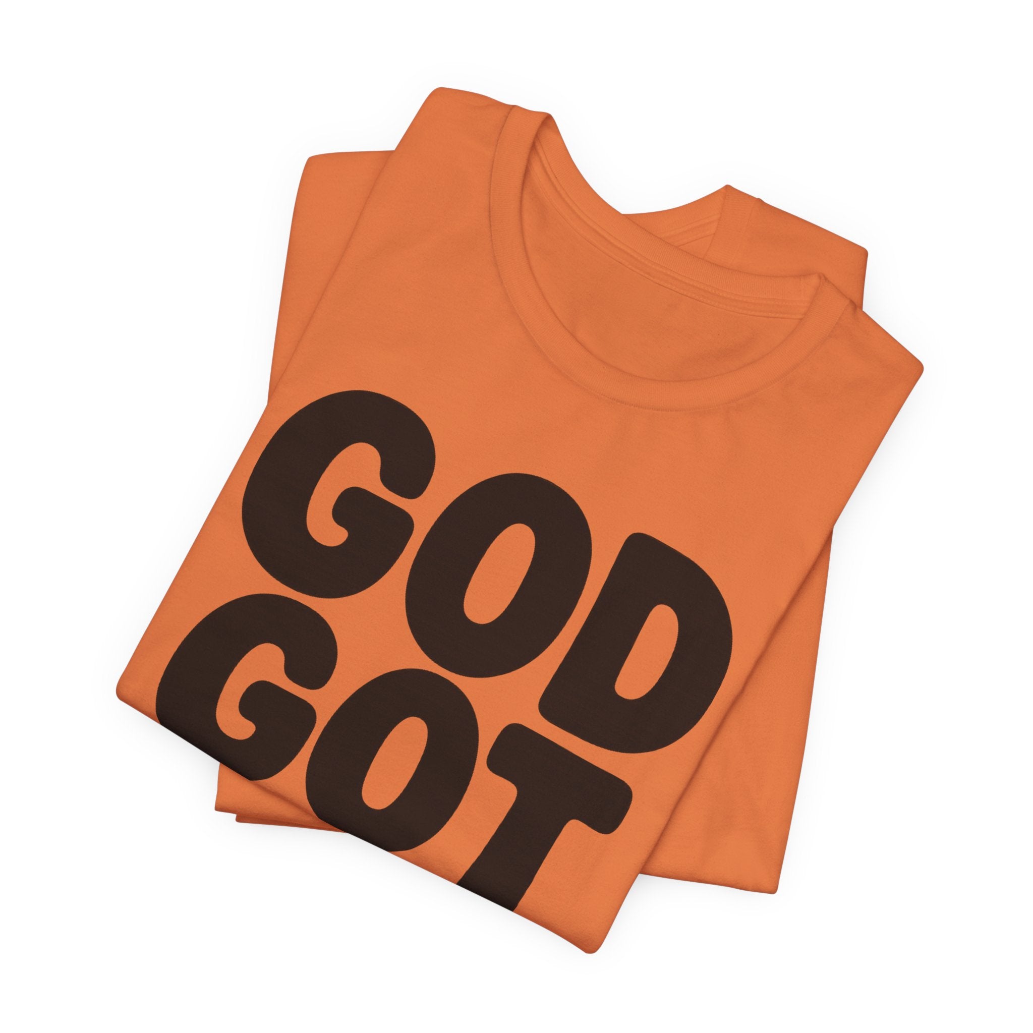 GOD GOT ME Religious T-Shirt, Christian Design. Clothing, Inspirational Tee, Faith Shirt, Unisex Jersey Short Sleeve Tee with