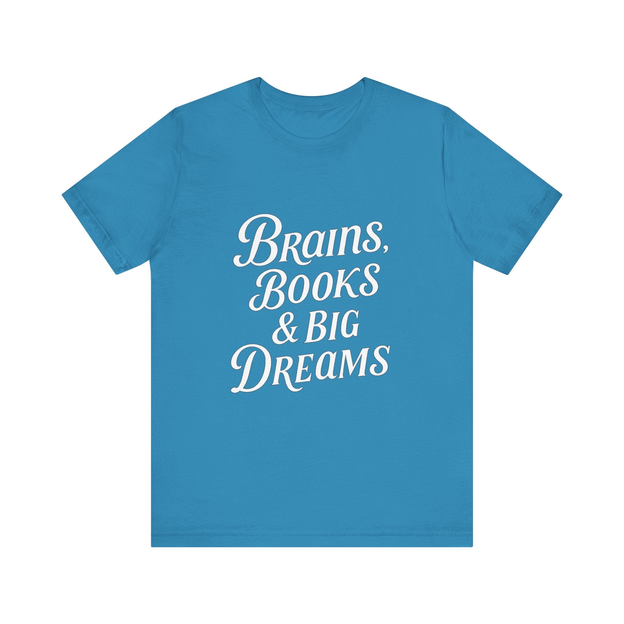 Brainiac Tee, Book Lover Shirt, Big Dreams T-Shirt, Unisex Graphic Top, Intellectual Clothing