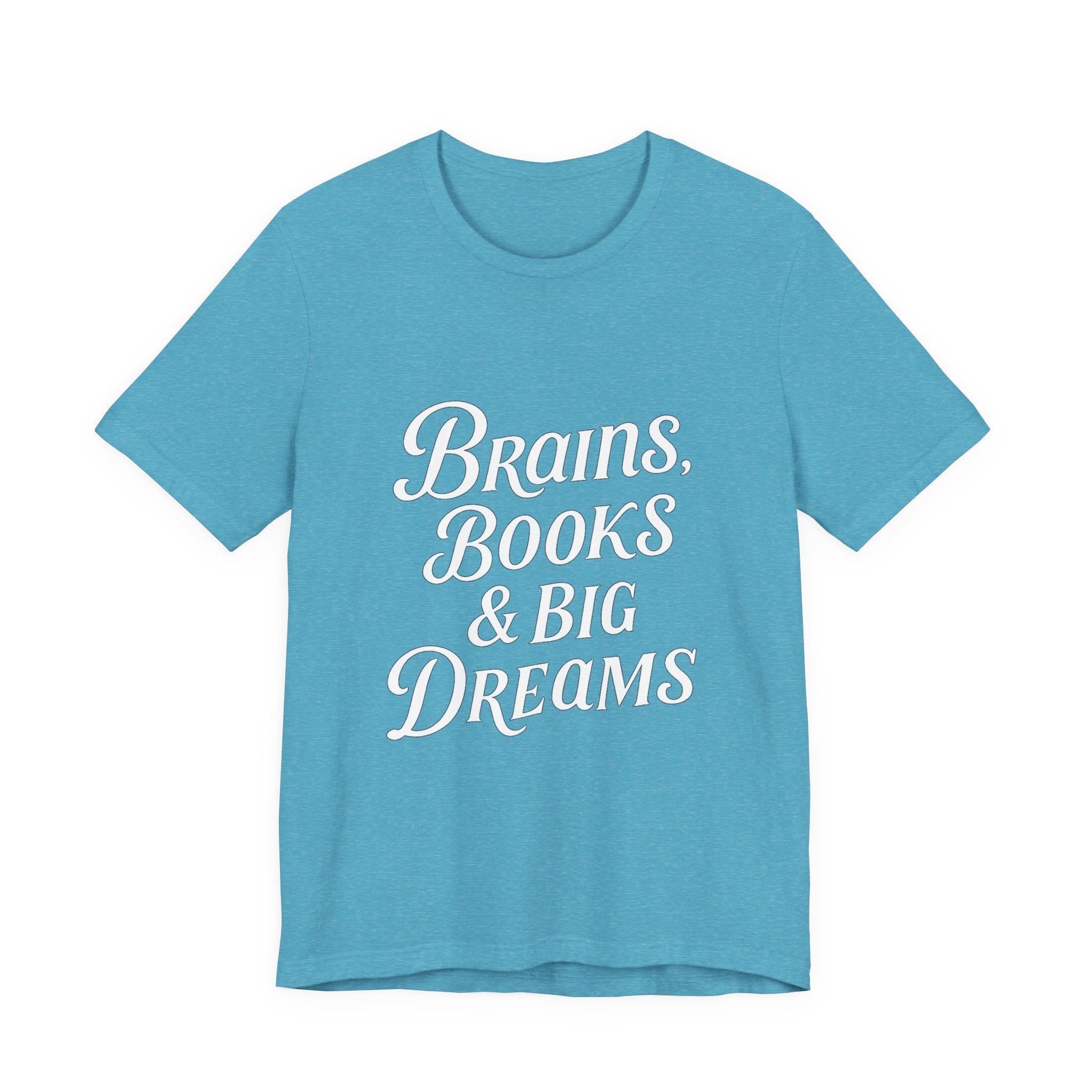 Brainiac Tee, Book Lover Shirt, Big Dreams T-Shirt, Unisex Graphic Top, Intellectual Clothing