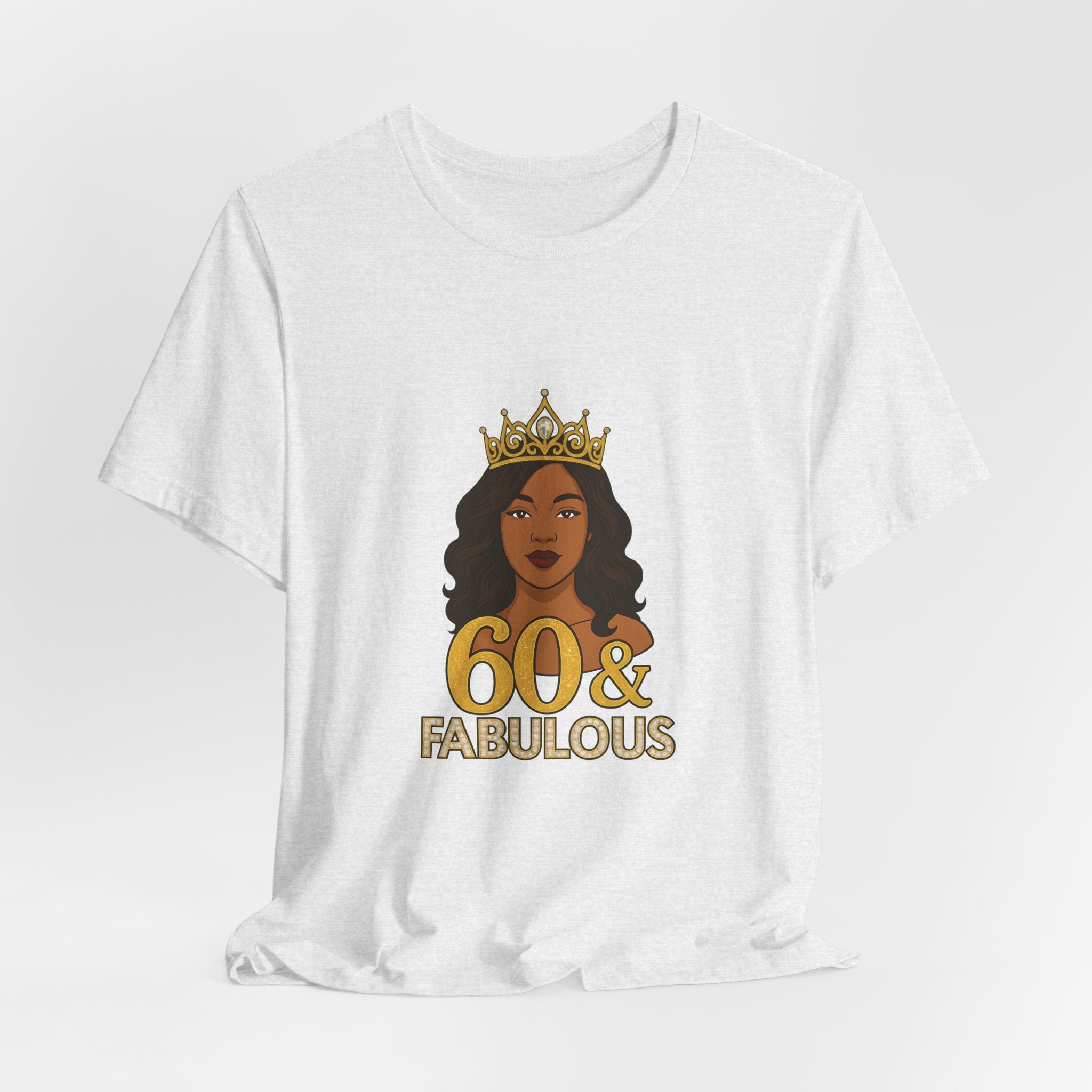 60 & Fabulous Unisex Tee, Birthday Gift Tee, Women's Celebration Shirt, Fun Milestone Birthday Apparel, Perfect for 60th Birthday Party
