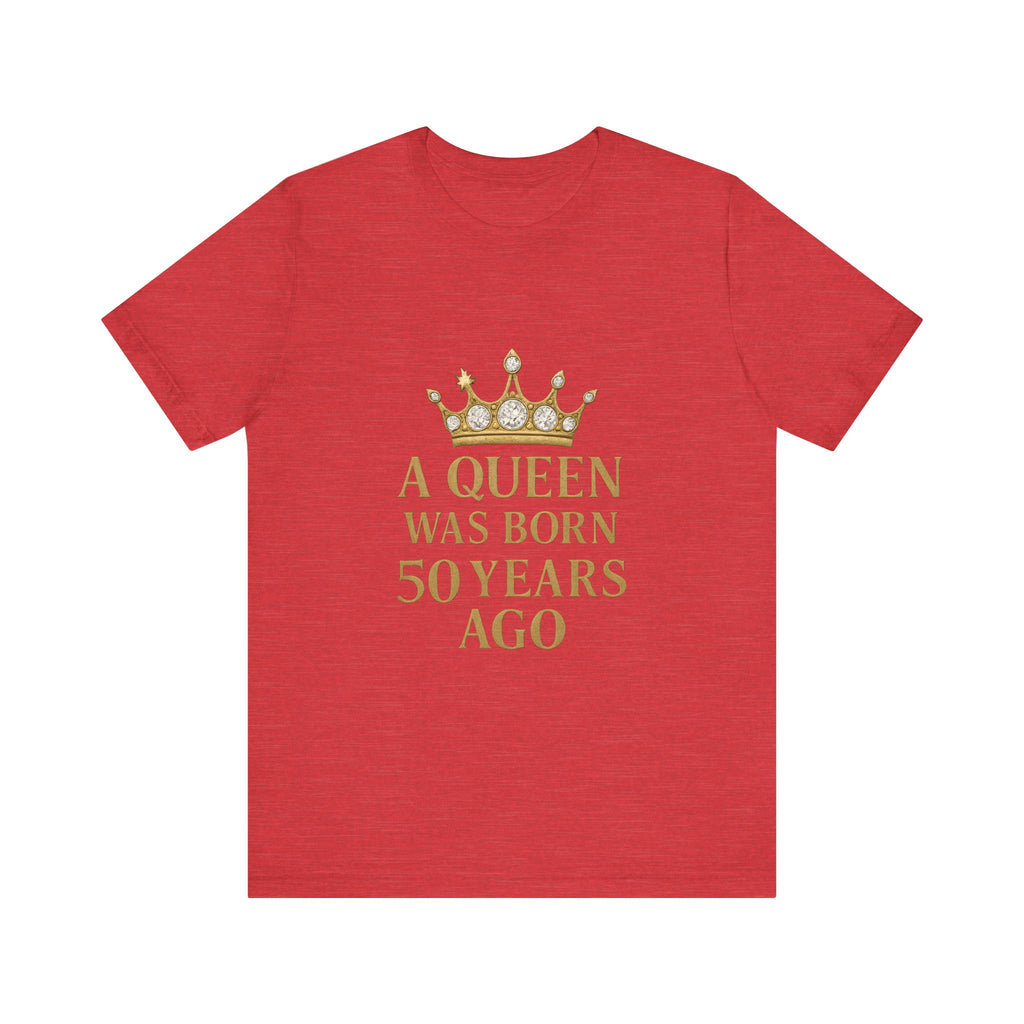 50th Birthday Queen Tee, A Queen Was Born 50 Years Ago Shirt, Anniversary Gift, Retro T-Shirt, Crown Design Tee