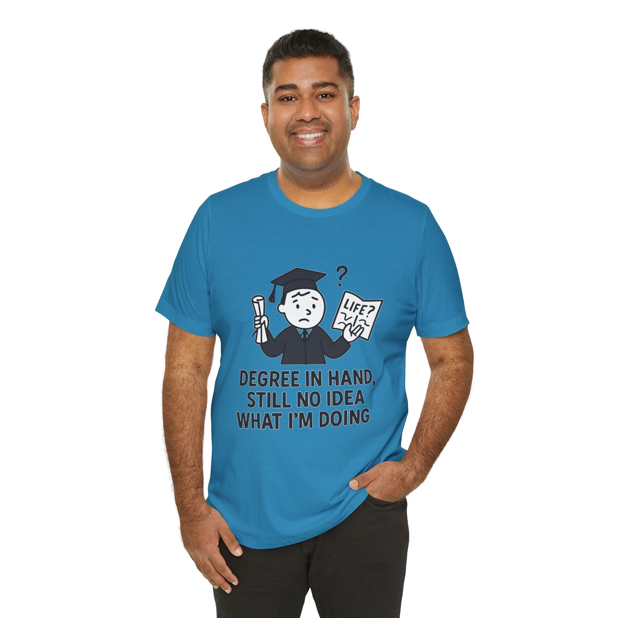 Graduation Humor Tee | Unisex Jersey Short Sleeve Shirt, Funny Graduation Gift, College Shirt, Life After Degree Tee, Graduate T-Shirt