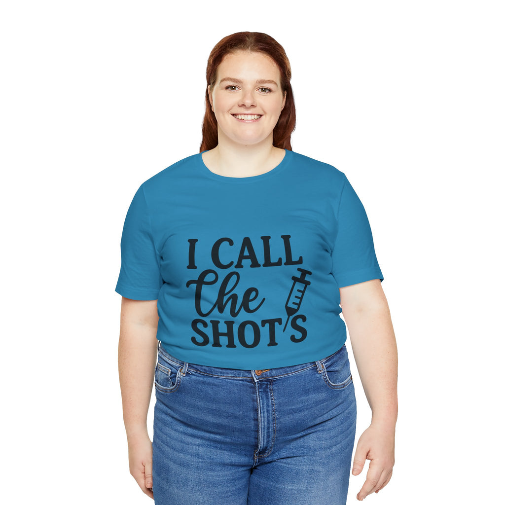 I Call the Shots  Tee, Fun Medical Humor Tee, Gift for Nurses, Healthcare Professional Shirt, Quirky Vaccine Shirt, [...]