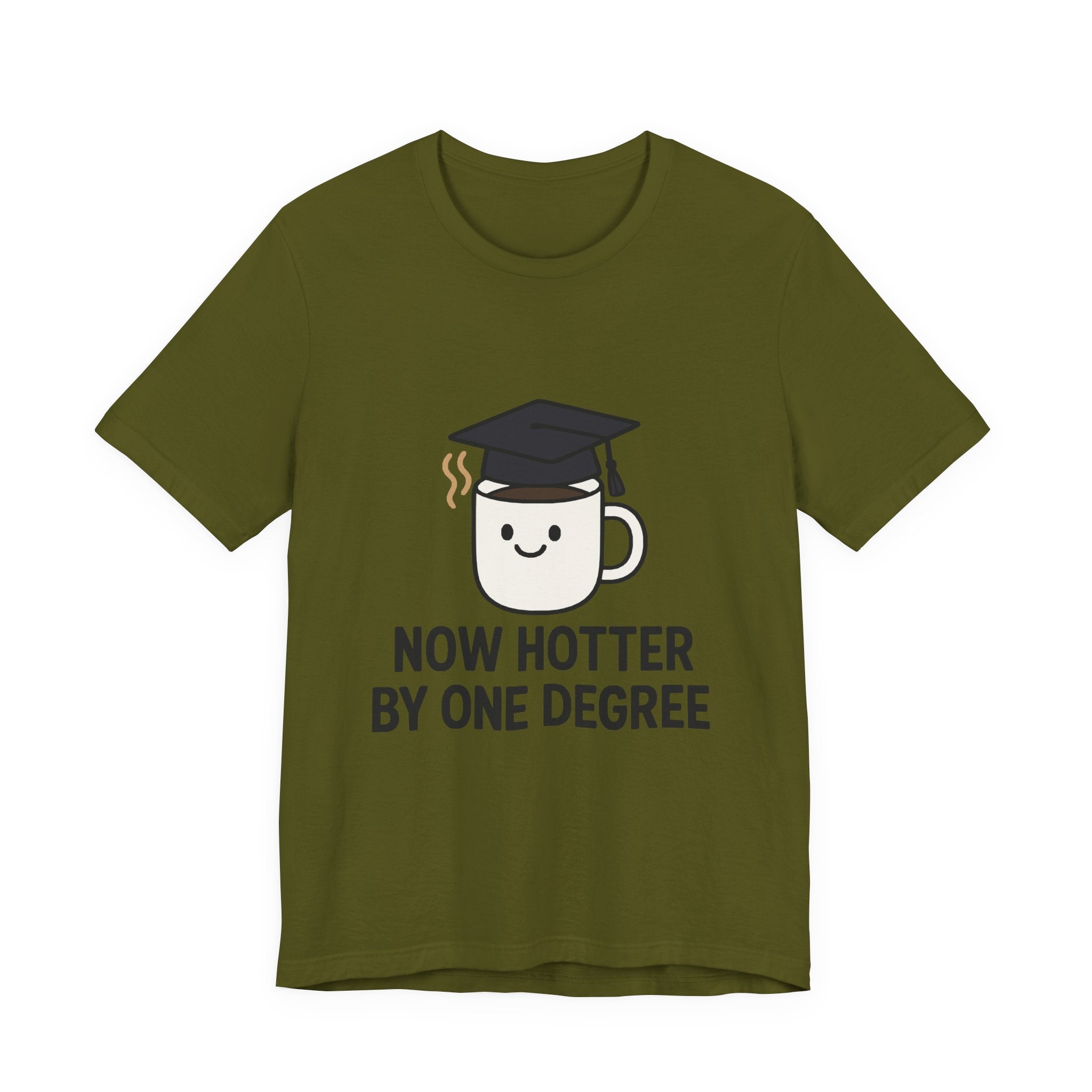 Graduating Quote T-Shirt, Funny Grad Tee, Unisex Jersey Shirt, Sarcastic Graduation Gift, College Humor Top