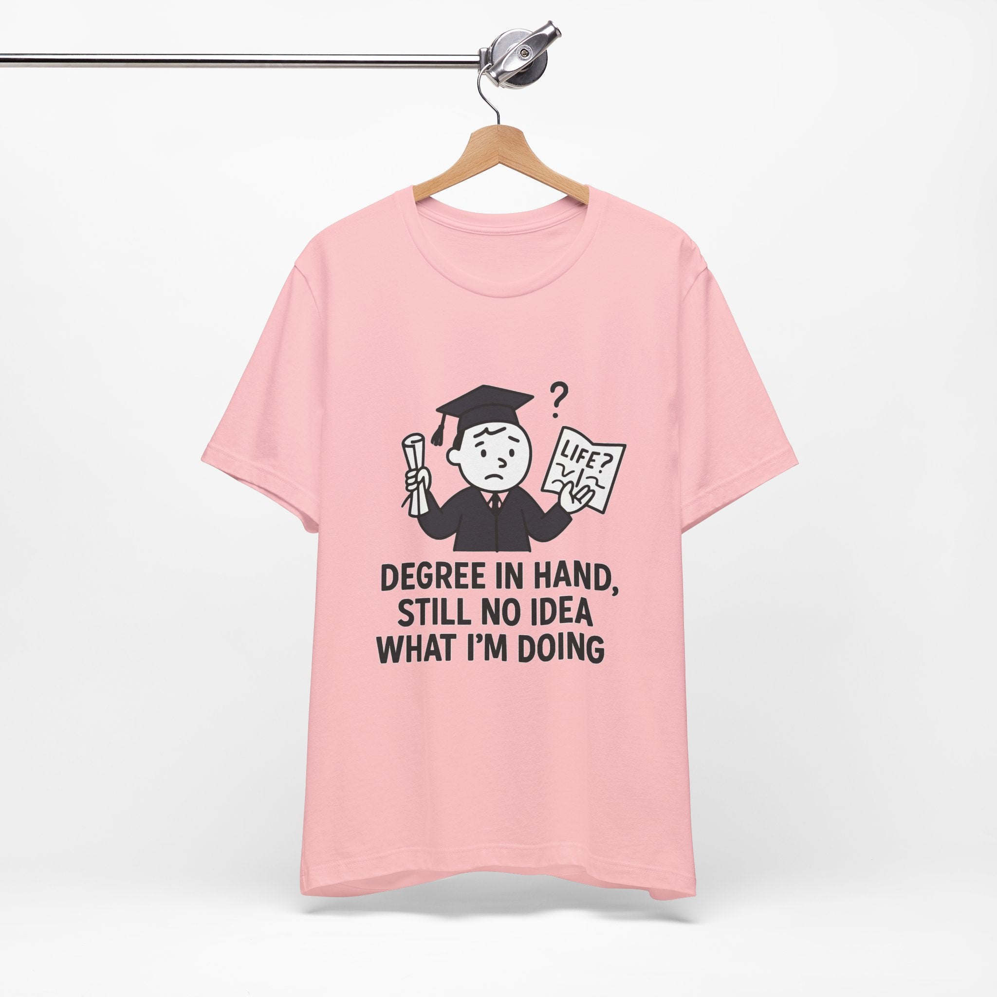 Graduation Humor Tee | Unisex Jersey Short Sleeve Shirt, Funny Graduation Gift, College Shirt, Life After Degree Tee, Graduate T-Shirt