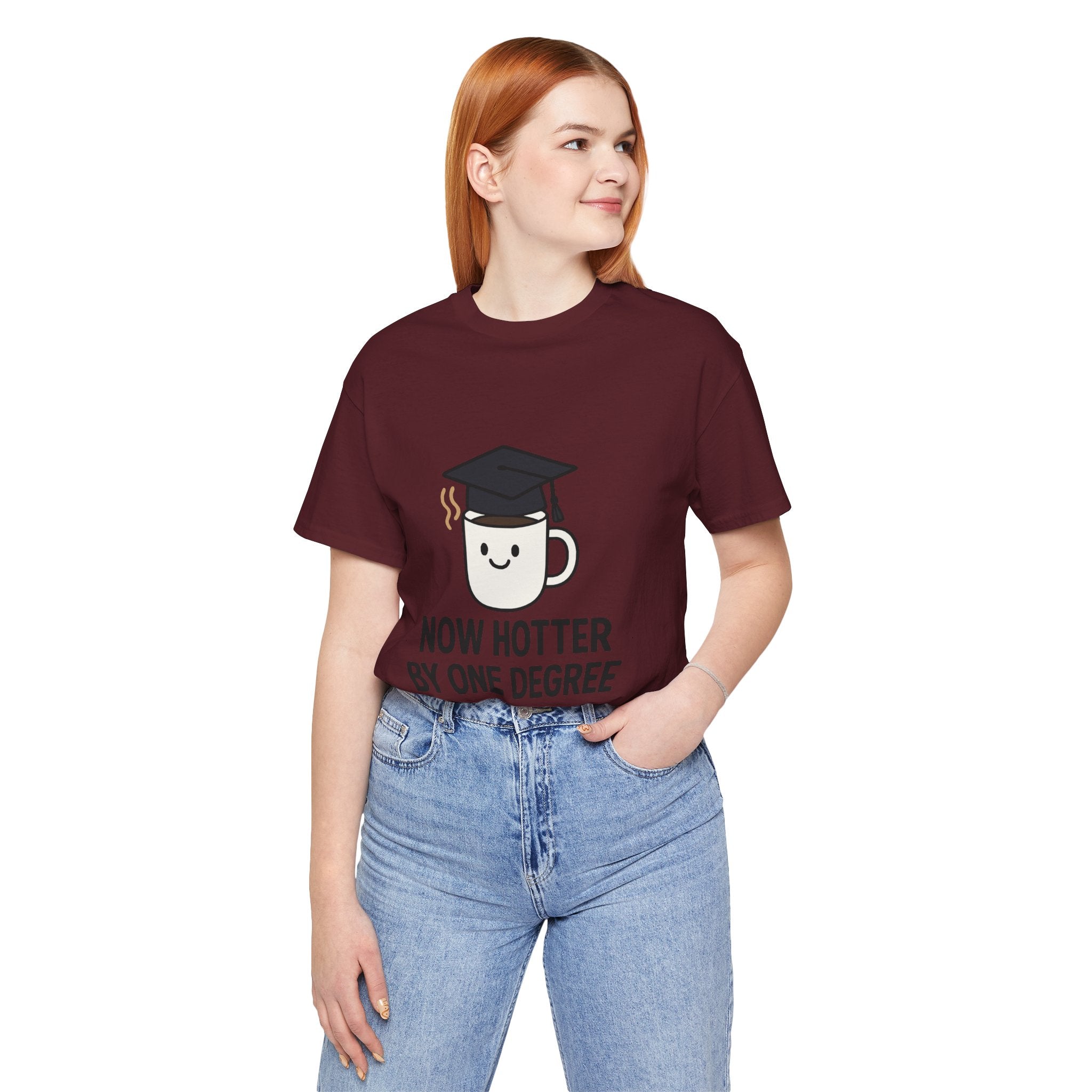 Graduating Quote T-Shirt, Funny Grad Tee, Unisex Jersey Shirt, Sarcastic Graduation Gift, College Humor Top