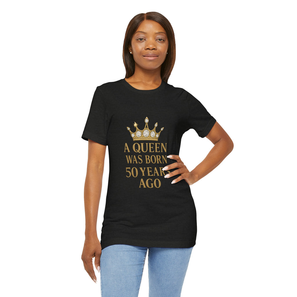 50th Birthday Queen Tee, A Queen Was Born 50 Years Ago Shirt, Anniversary Gift, Retro T-Shirt, Crown Design Tee