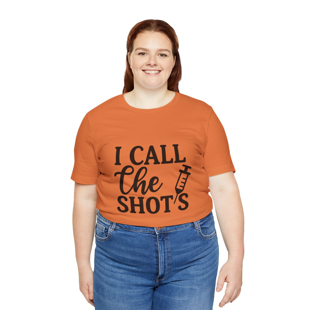 I Call the Shots  Tee, Fun Medical Humor Tee, Gift for Nurses, Healthcare Professional Shirt, Quirky Vaccine Shirt, [...]