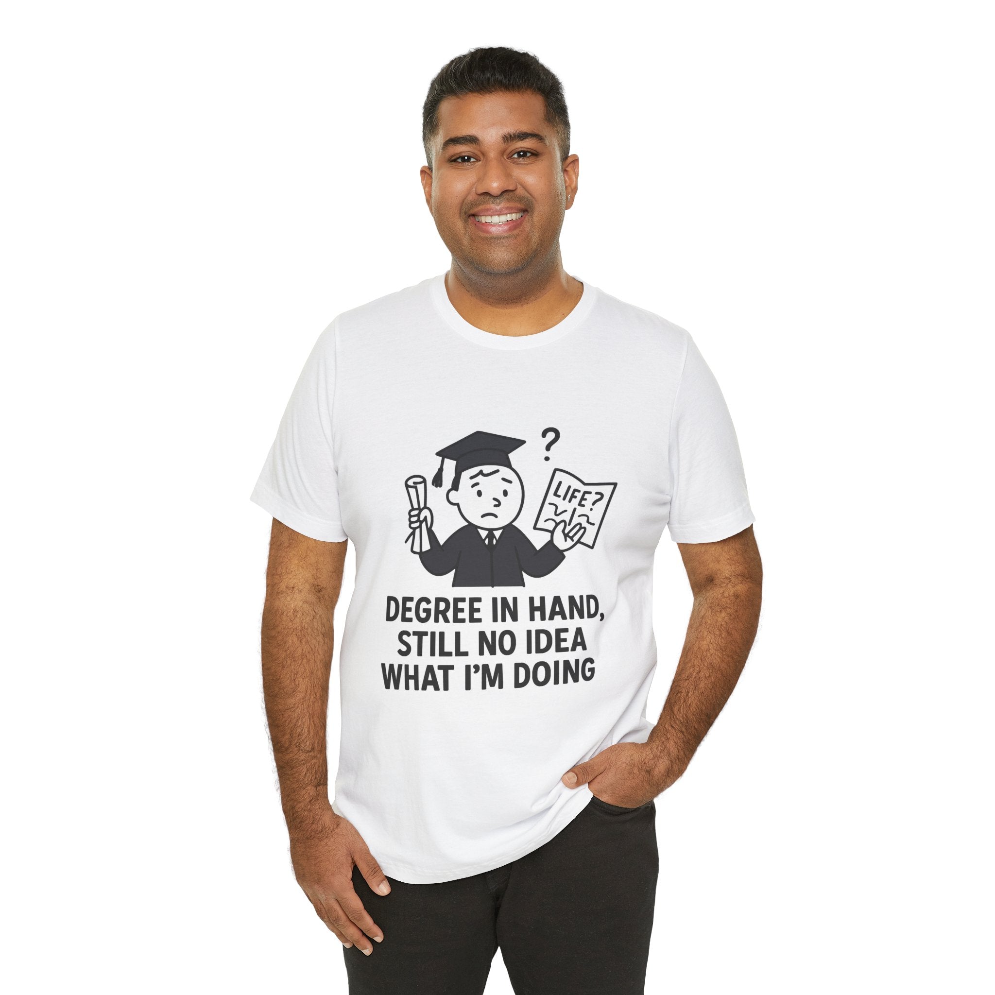 Graduation Humor Tee | Unisex Jersey Short Sleeve Shirt, Funny Graduation Gift, College Shirt, Life After Degree Tee, Graduate T-Shirt