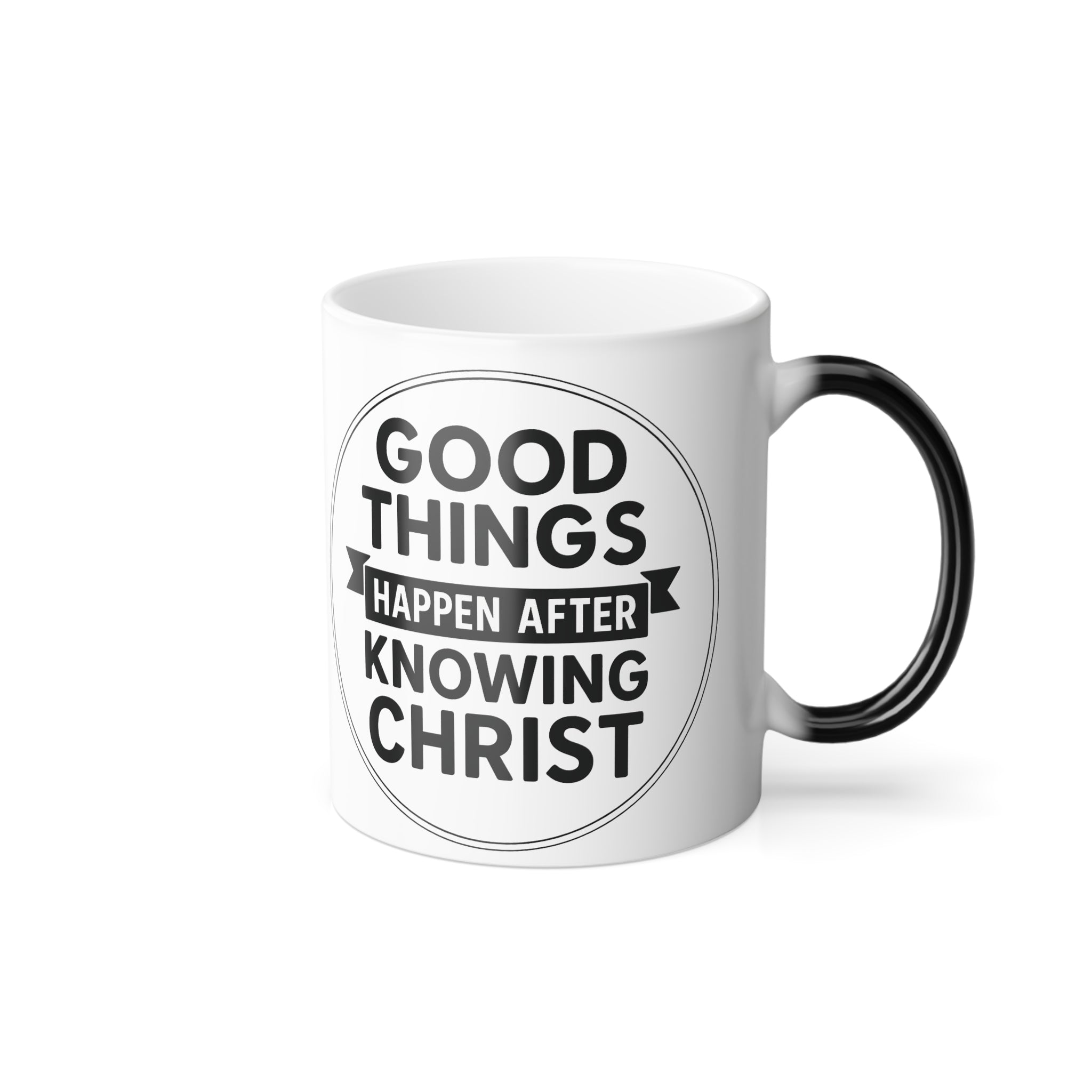Color Changing Mug - Good Things Happen After Knowing Christ, Inspirational Coffee Cup, Religious Gift, Christian Mug, Magic Heat Sensitive