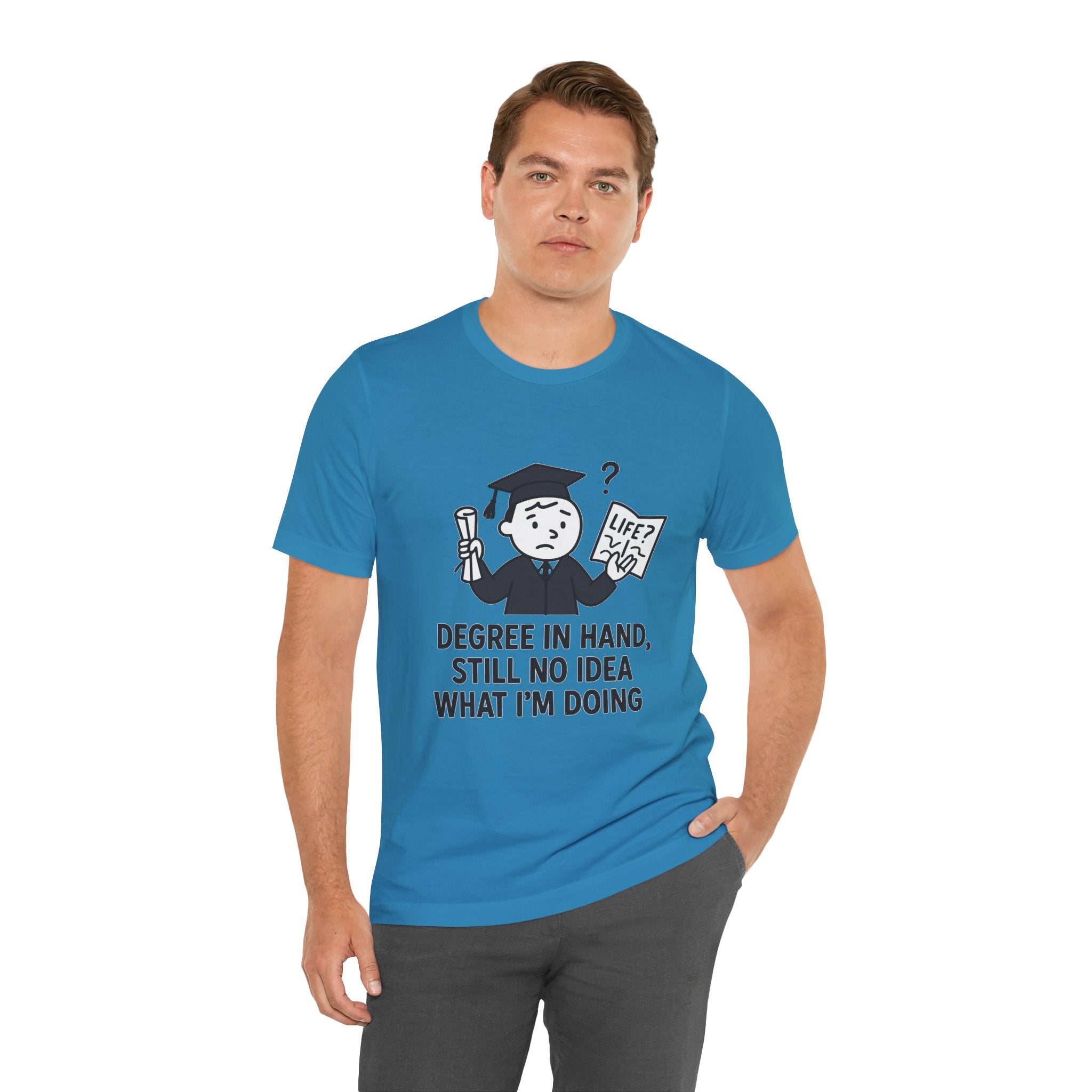 Graduation Humor Tee | Unisex Jersey Short Sleeve Shirt, Funny Graduation Gift, College Shirt, Life After Degree Tee, Graduate T-Shirt