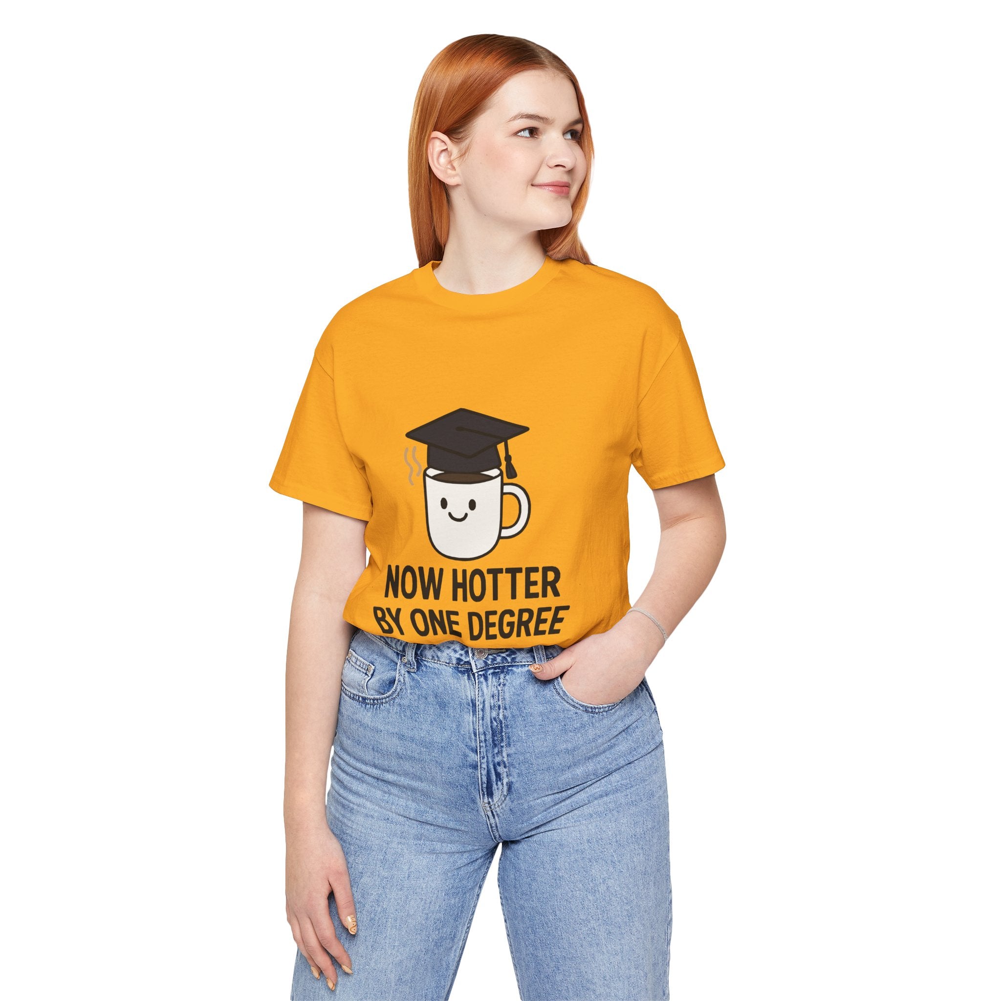 Graduating Quote T-Shirt, Funny Grad Tee, Unisex Jersey Shirt, Sarcastic Graduation Gift, College Humor Top