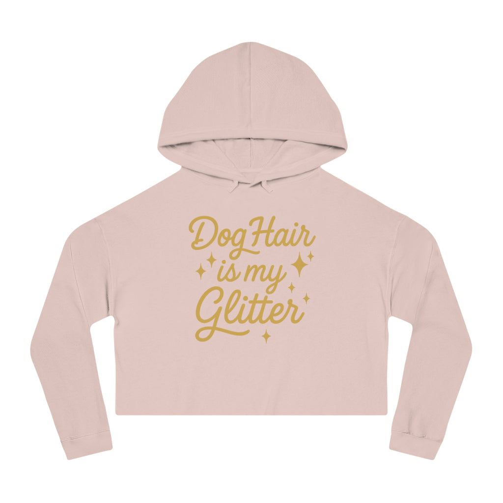 Dog Hair is My Glitter Cropped Hoodie, Cute Pet Owner Gift, Dog Mom Sweatshirt, Funny Animal Lover Apparel, Cozy Fashion Statement