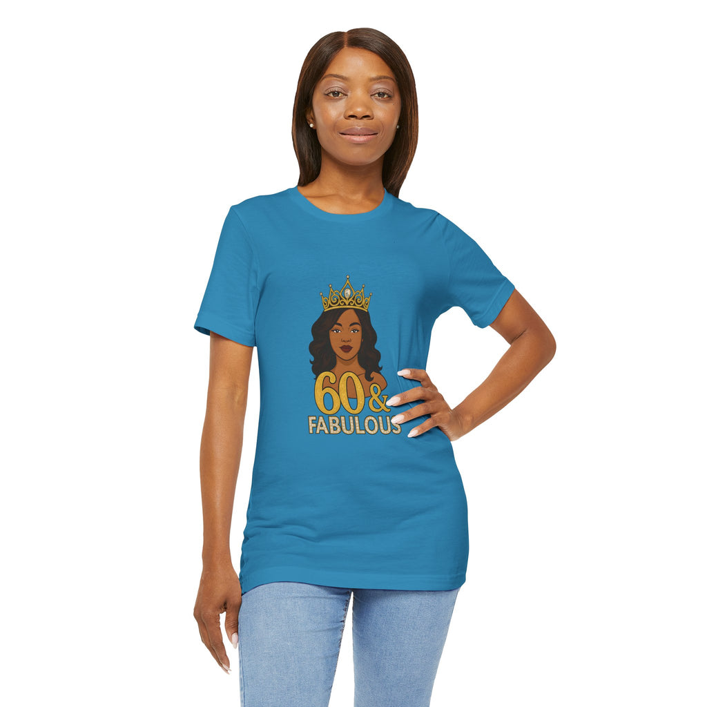 60 & Fabulous Unisex Tee, Birthday Gift Tee, Women's Celebration Shirt, Fun Milestone Birthday Apparel, Perfect for 60th Birthday Party
