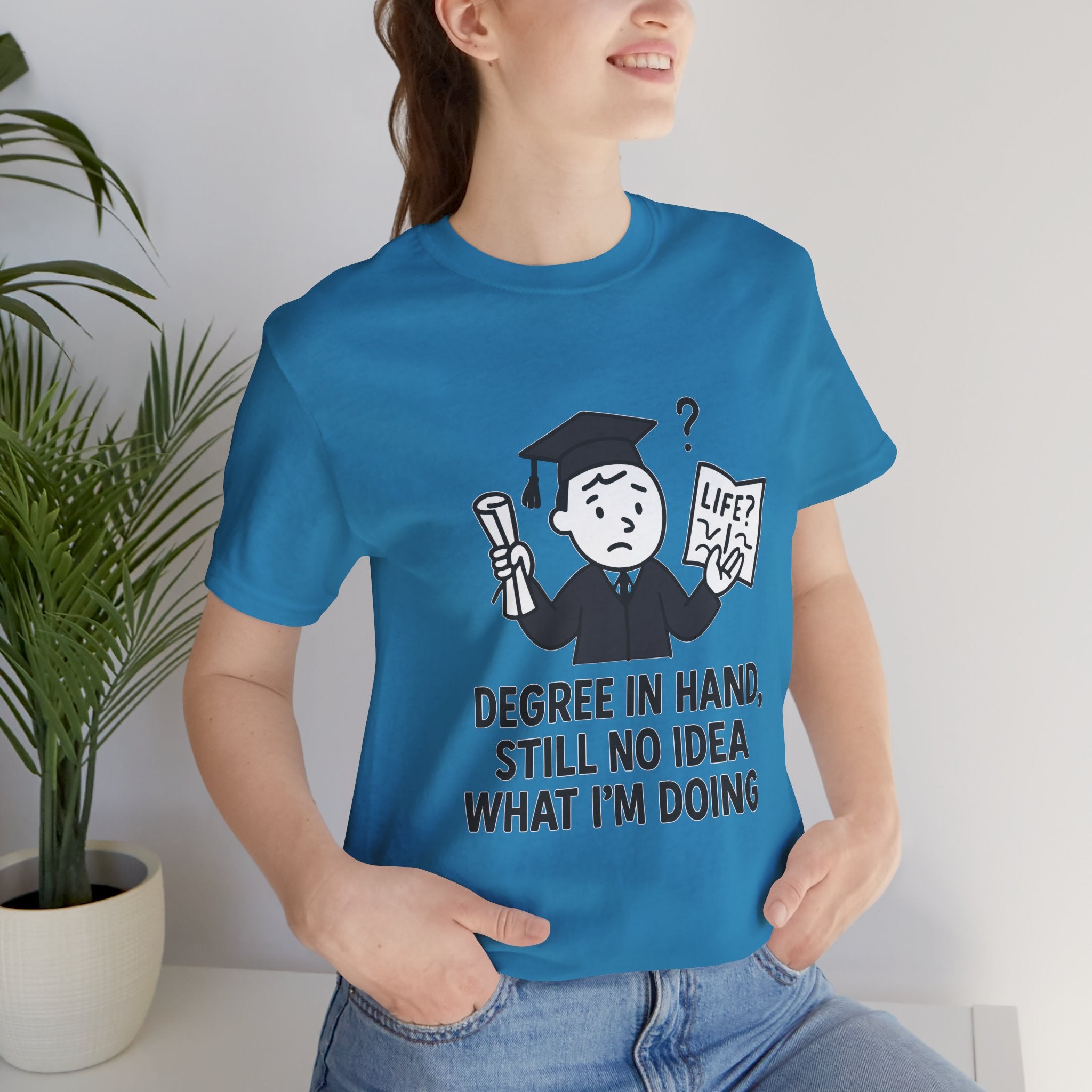 Graduation Humor Tee | Unisex Jersey Short Sleeve Shirt, Funny Graduation Gift, College Shirt, Life After Degree Tee, Graduate T-Shirt