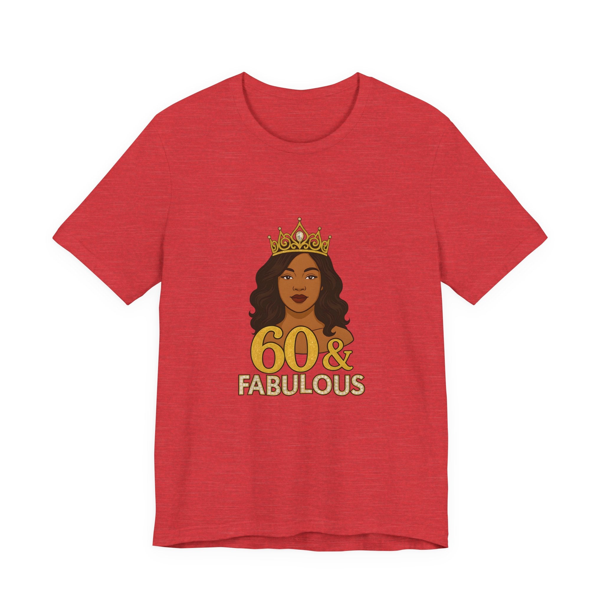 60 & Fabulous Unisex Tee, Birthday Gift Tee, Women's Celebration Shirt, Fun Milestone Birthday Apparel, Perfect for 60th Birthday Party