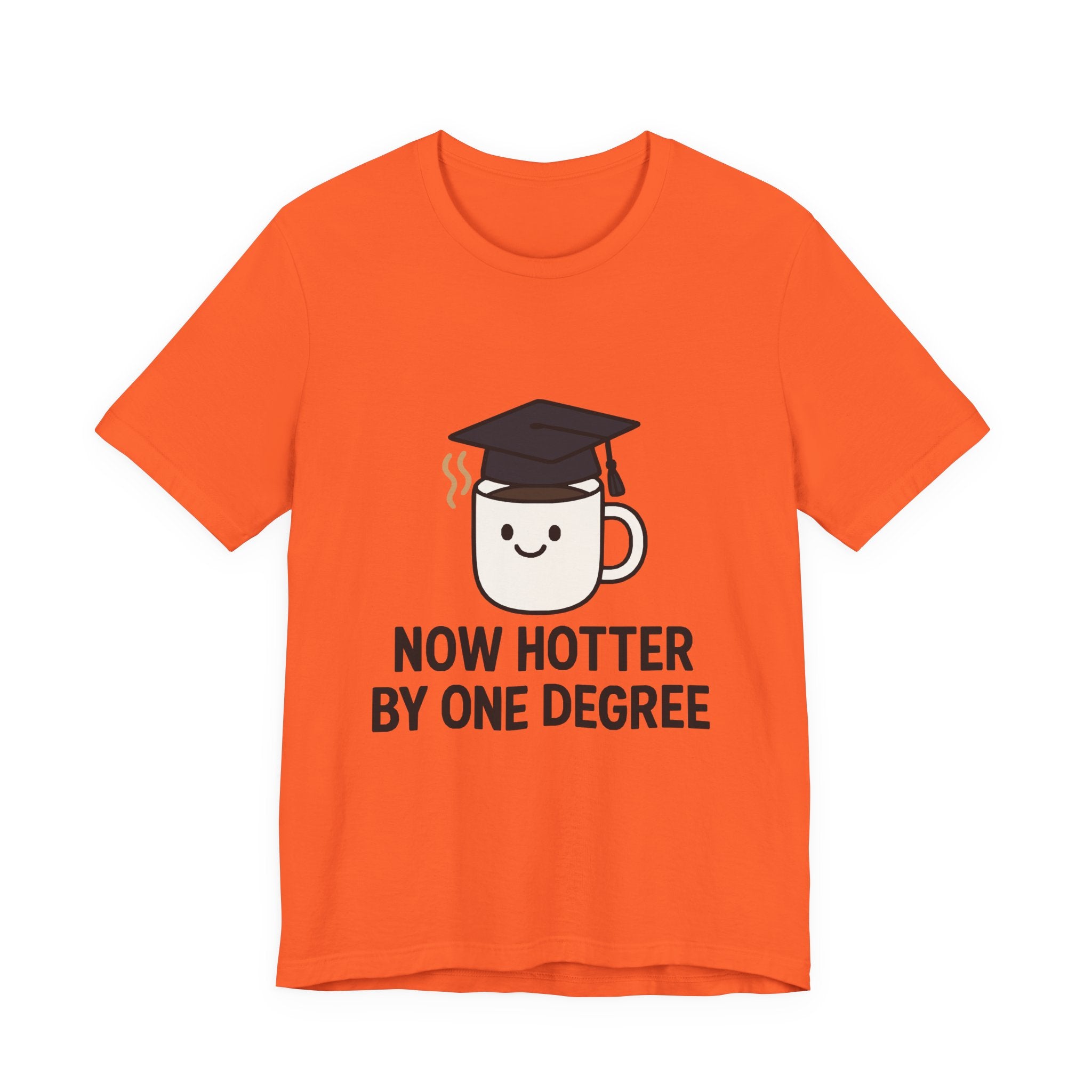 Graduating Quote T-Shirt, Funny Grad Tee, Unisex Jersey Shirt, Sarcastic Graduation Gift, College Humor Top